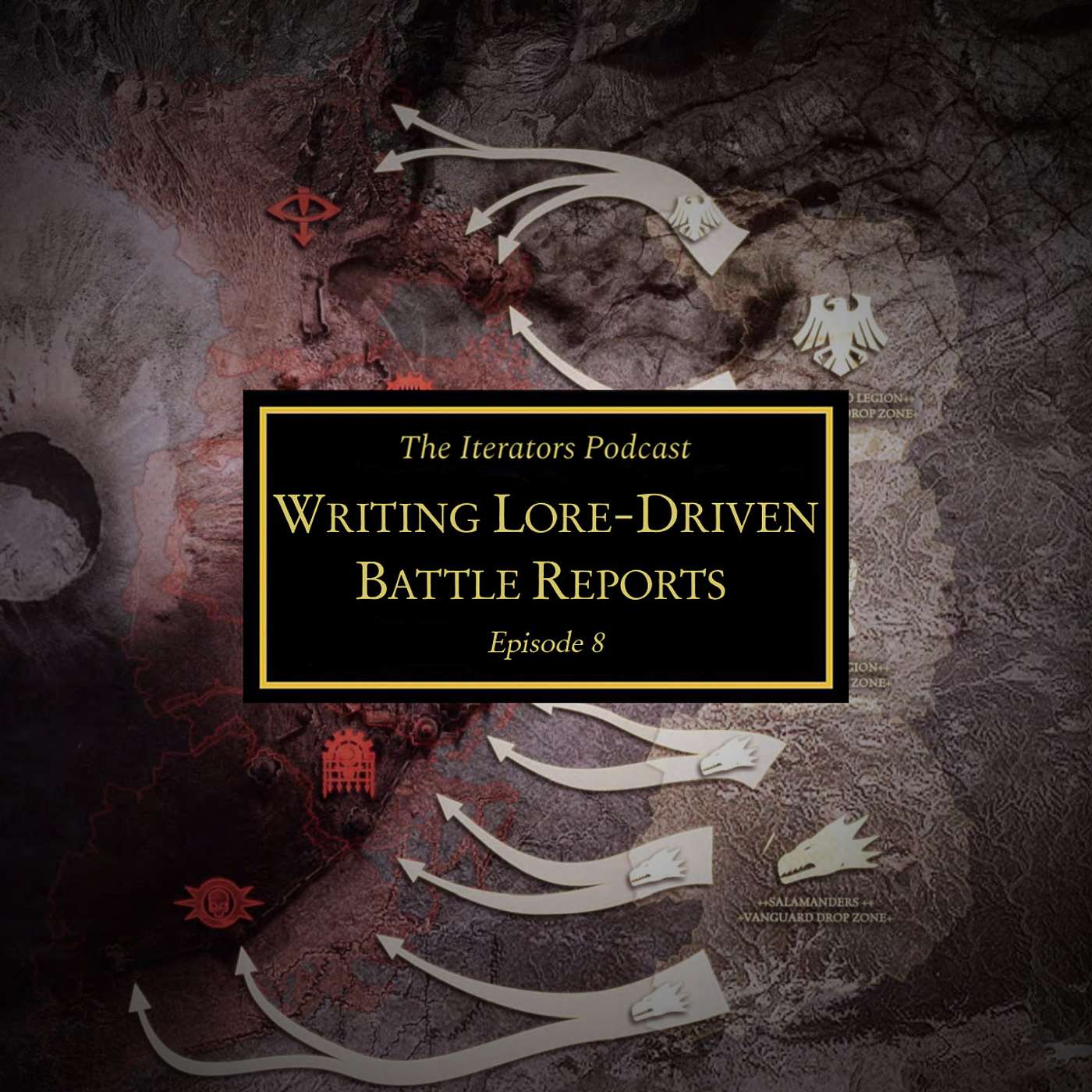 EP8: Writing Lore-Driven Battle Reports