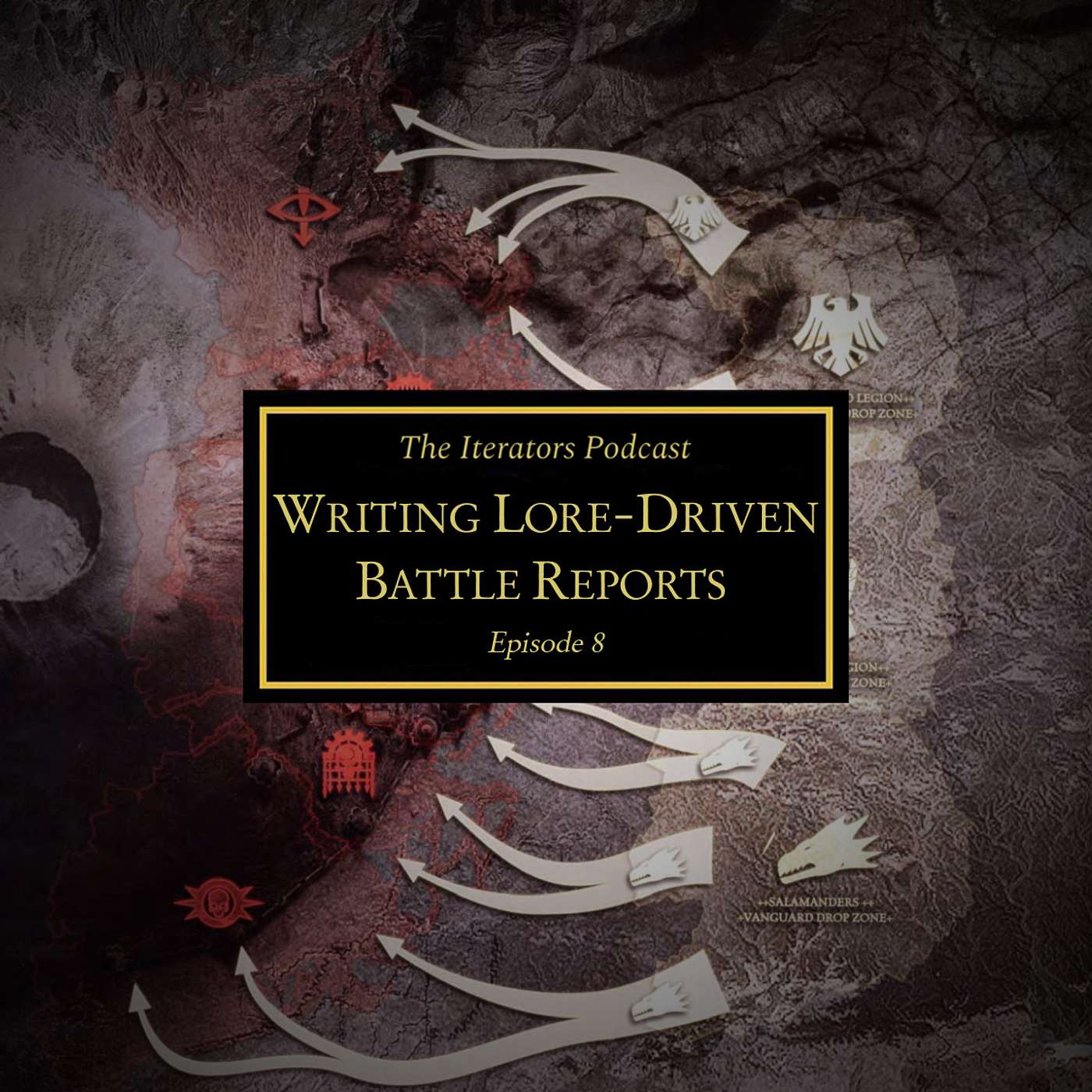 EP8: Writing Lore-Driven Battle Reports