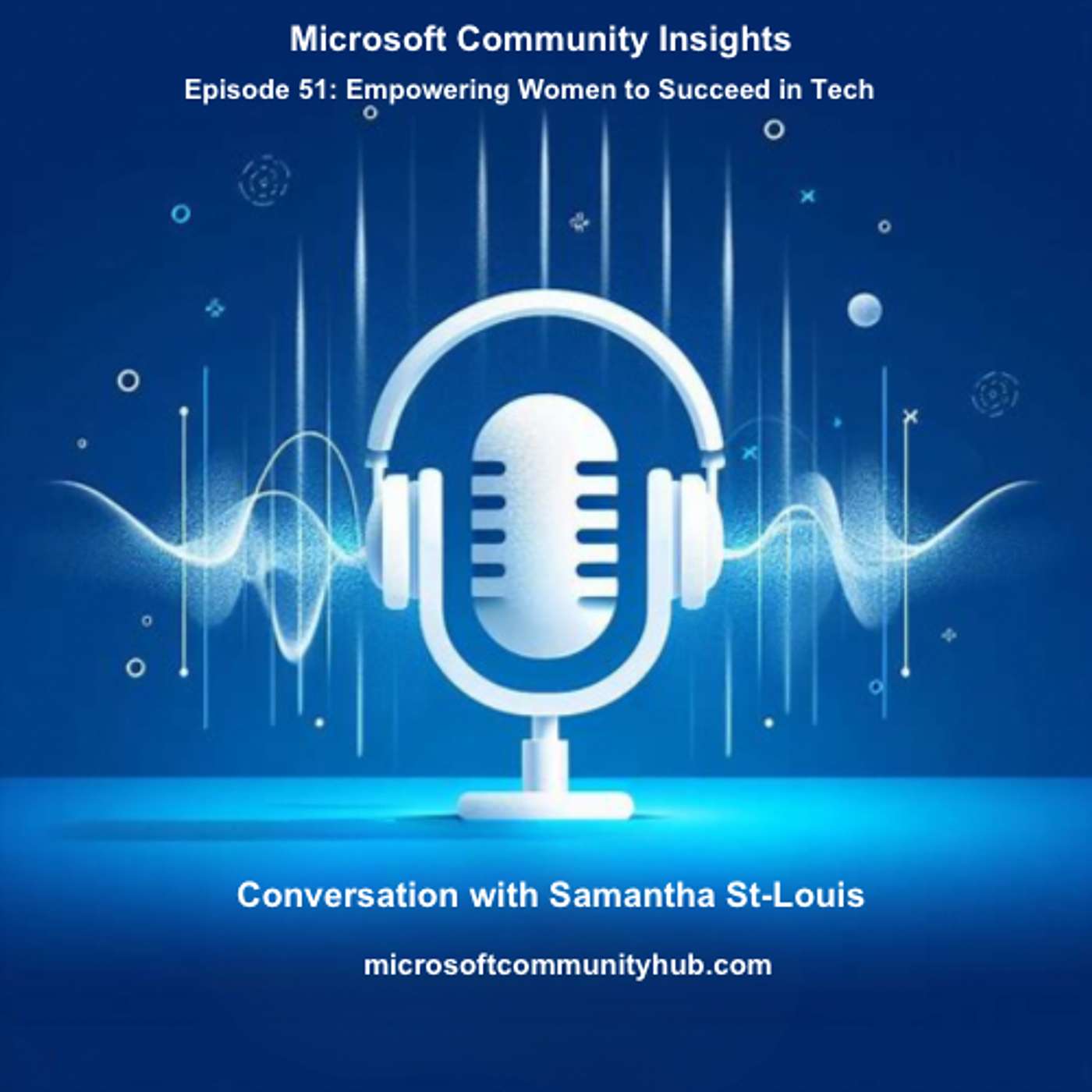 Microsoft Community Insights Podcast