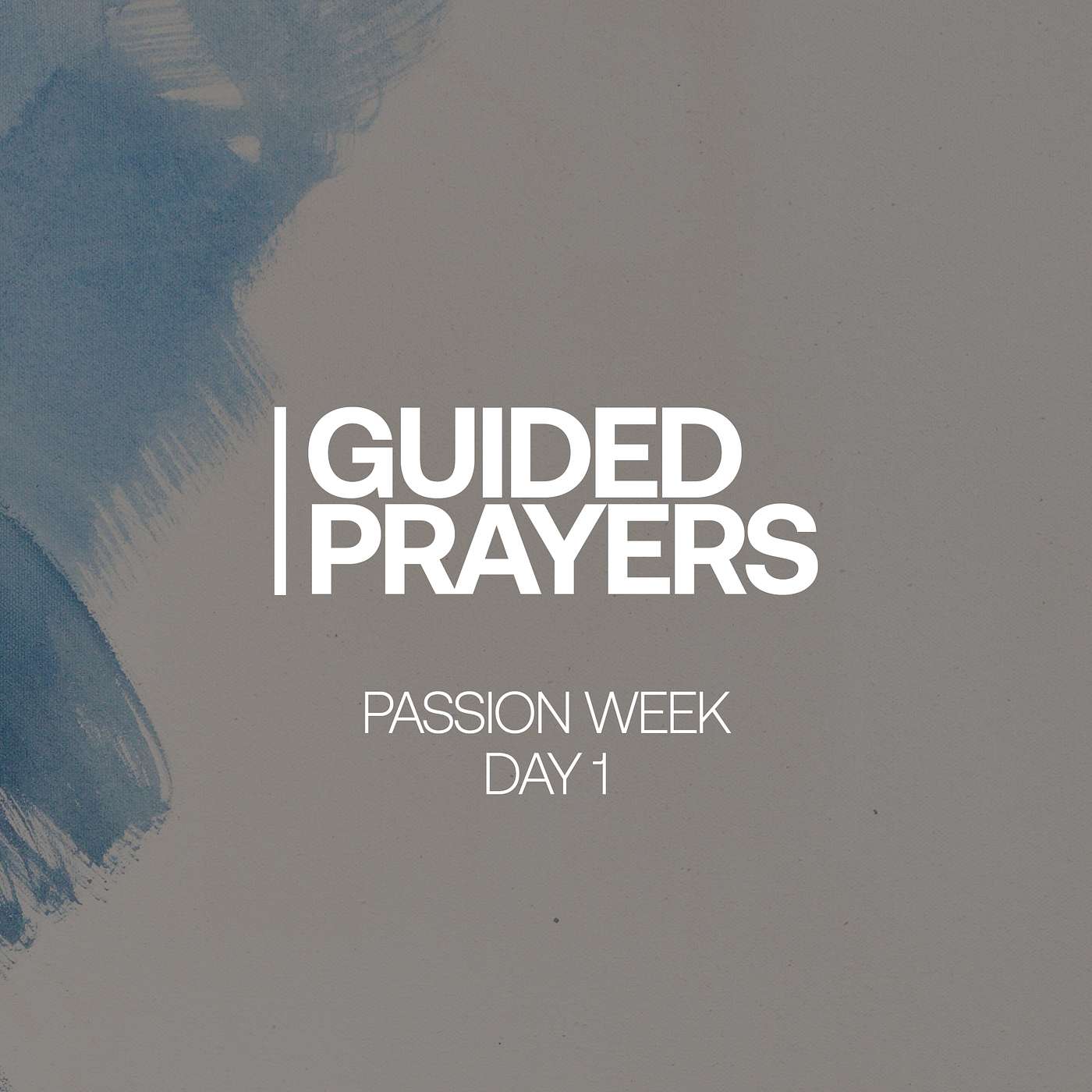 The Triumphal Entry Of Jesus | Passion Week | Guided Prayers episode artwork
