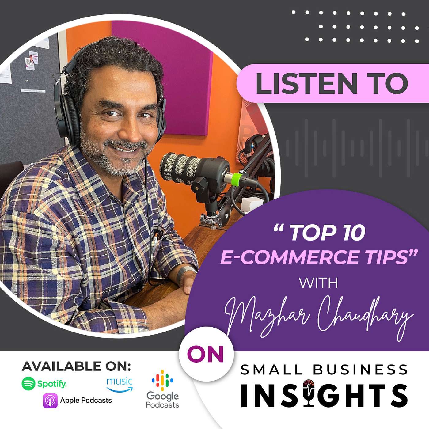 Top 10 E-Commerce Tips to Make YOU Money - Mazhar Chaudhary