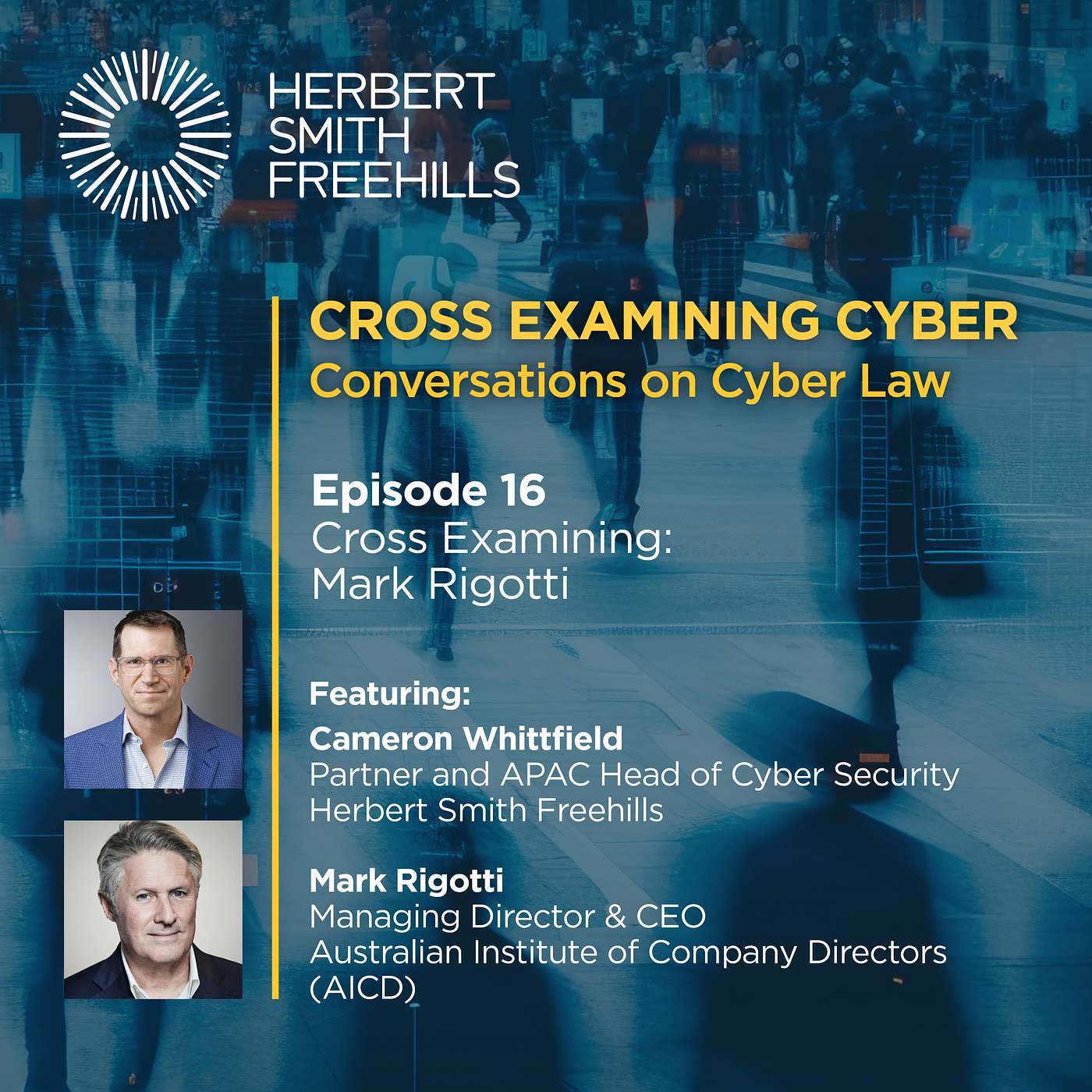 Cross Examining Cyber EP16: Cross Examining Mark Rigotti episode artwork