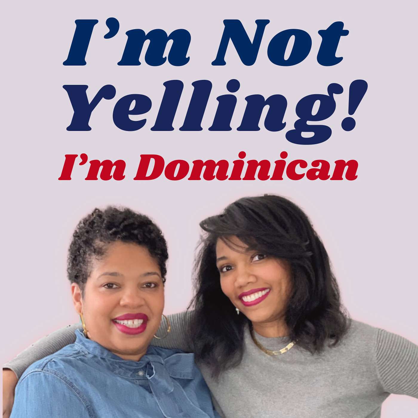 I'm Not Yelling! I'm Dominican: First-Generation Caribbeanites Navigating Life