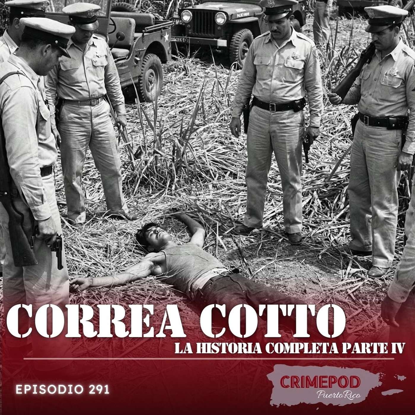 Correa Cotto / La Historia Completa Parte lV Correa Cotto / La Historia Completa Parte lV