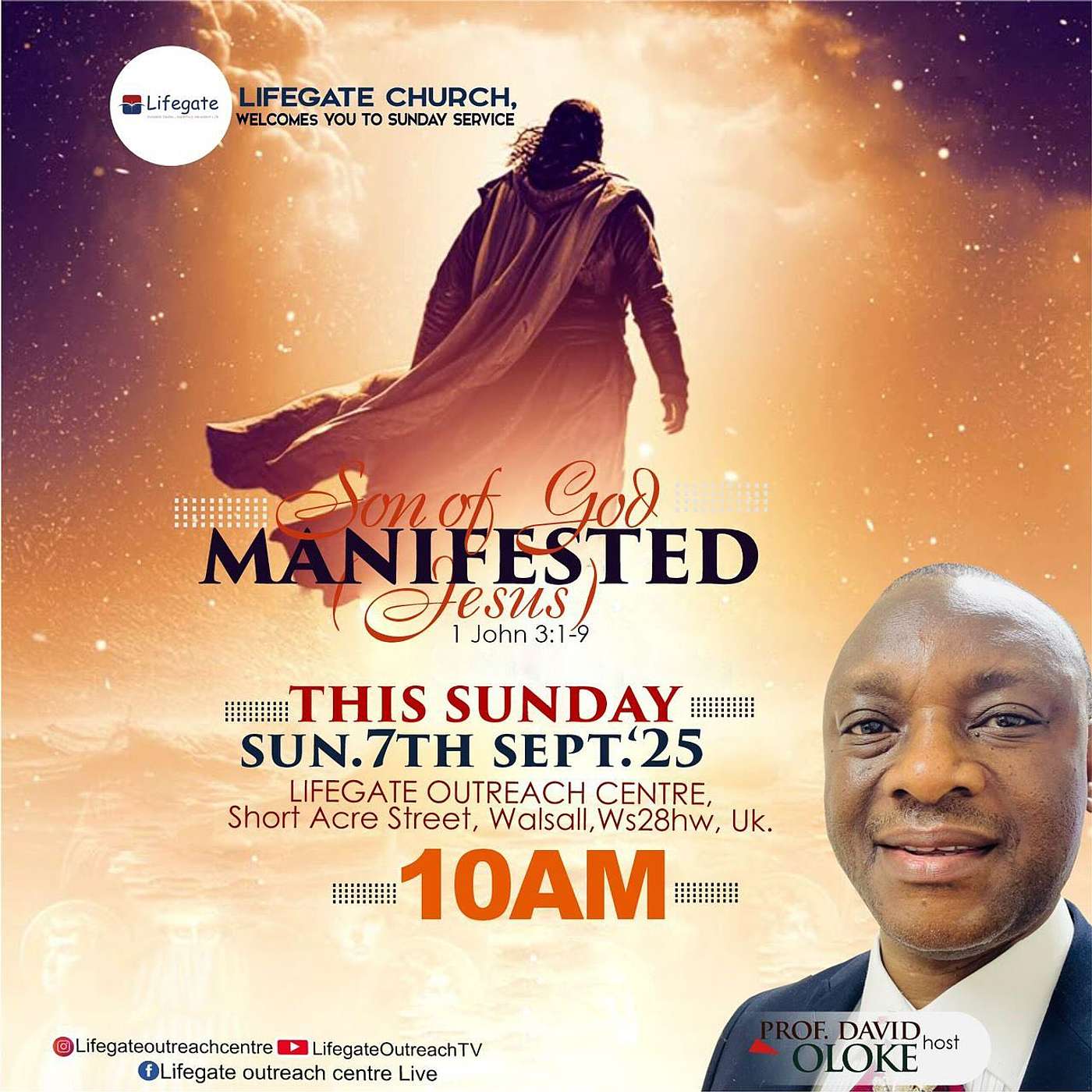 The Son of God Manifested (Jesus)  - Lifegate Church - 7.9.25
