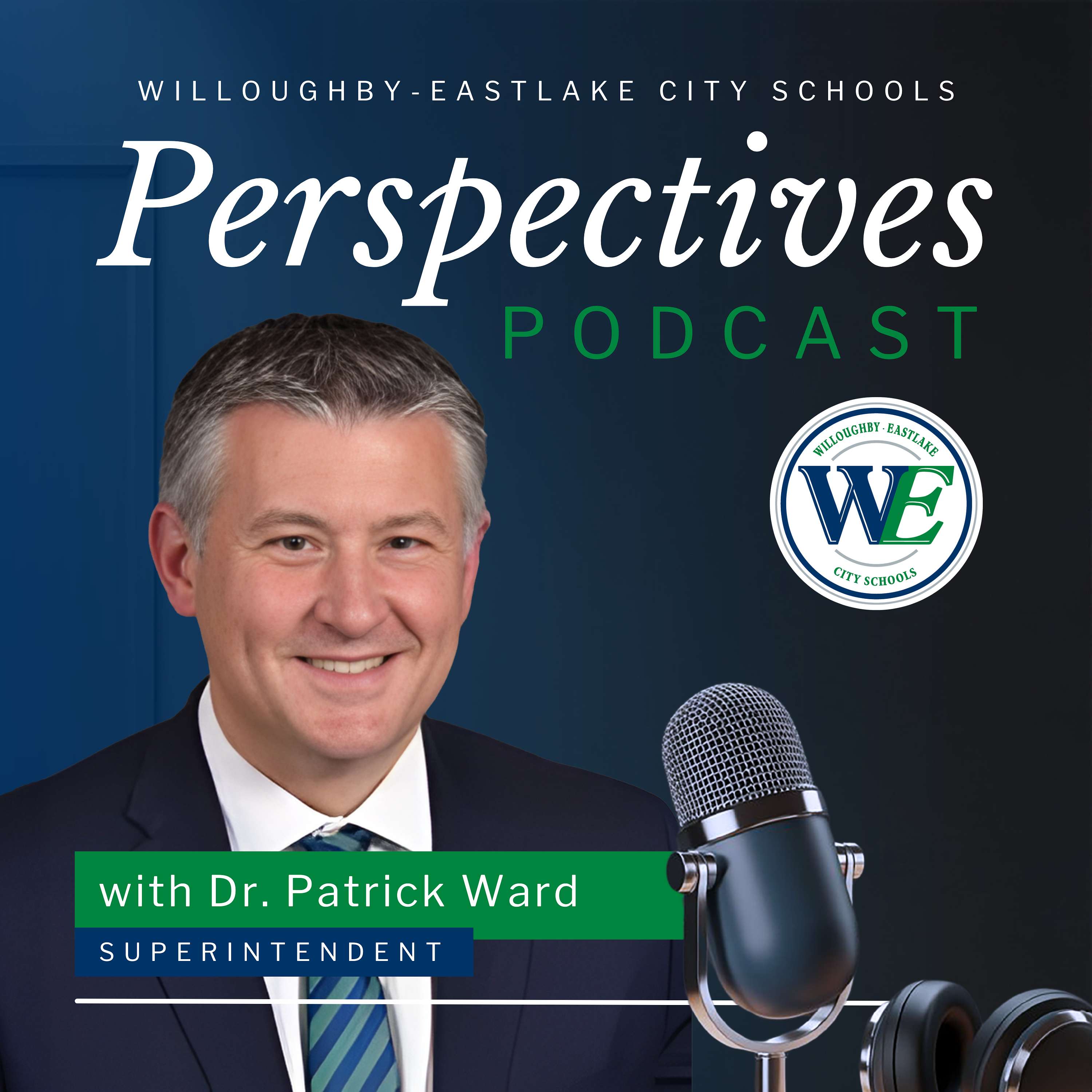 Perspectives with Dr. Ward - Willoughby-Eastlake City Schools