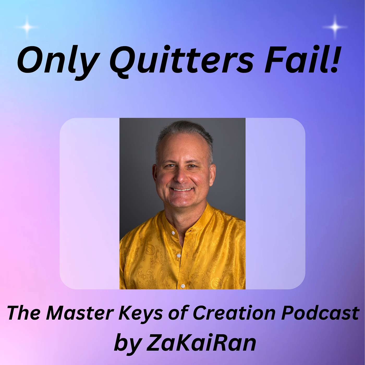 Only Quitters Fail! episode artwork