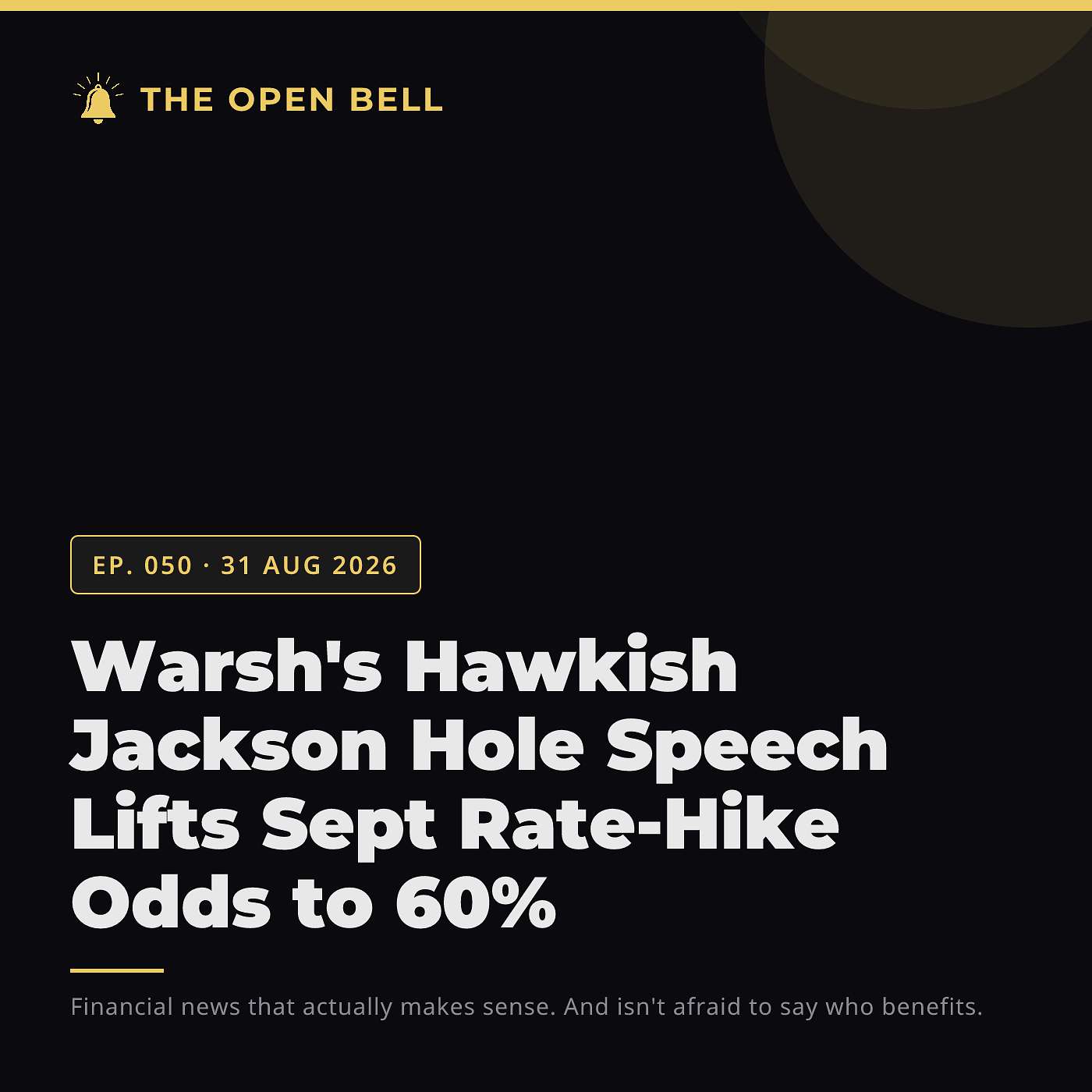 The Open Bell — Ep. 050 — 31 Aug 2026 episode artwork