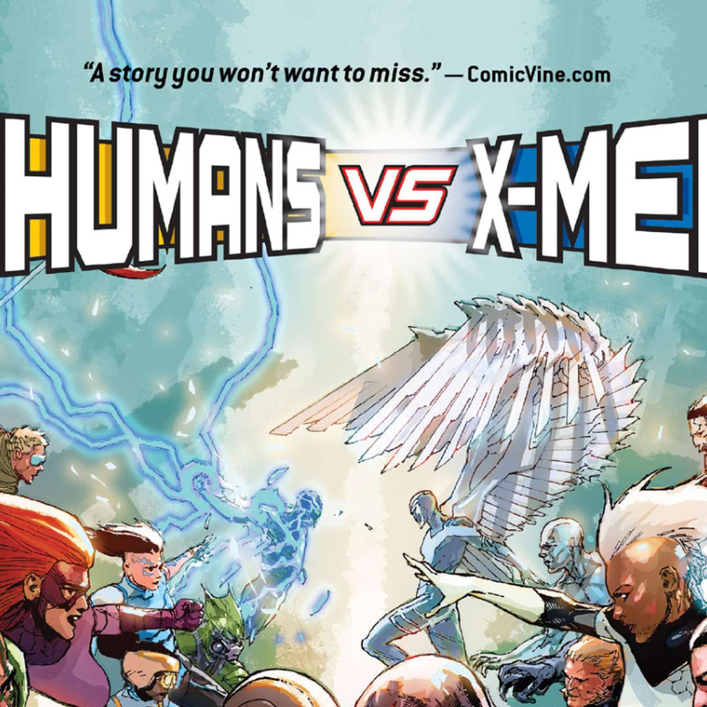 The "Mom! The X-Men are Fighting the Inhumans Again!" Issue