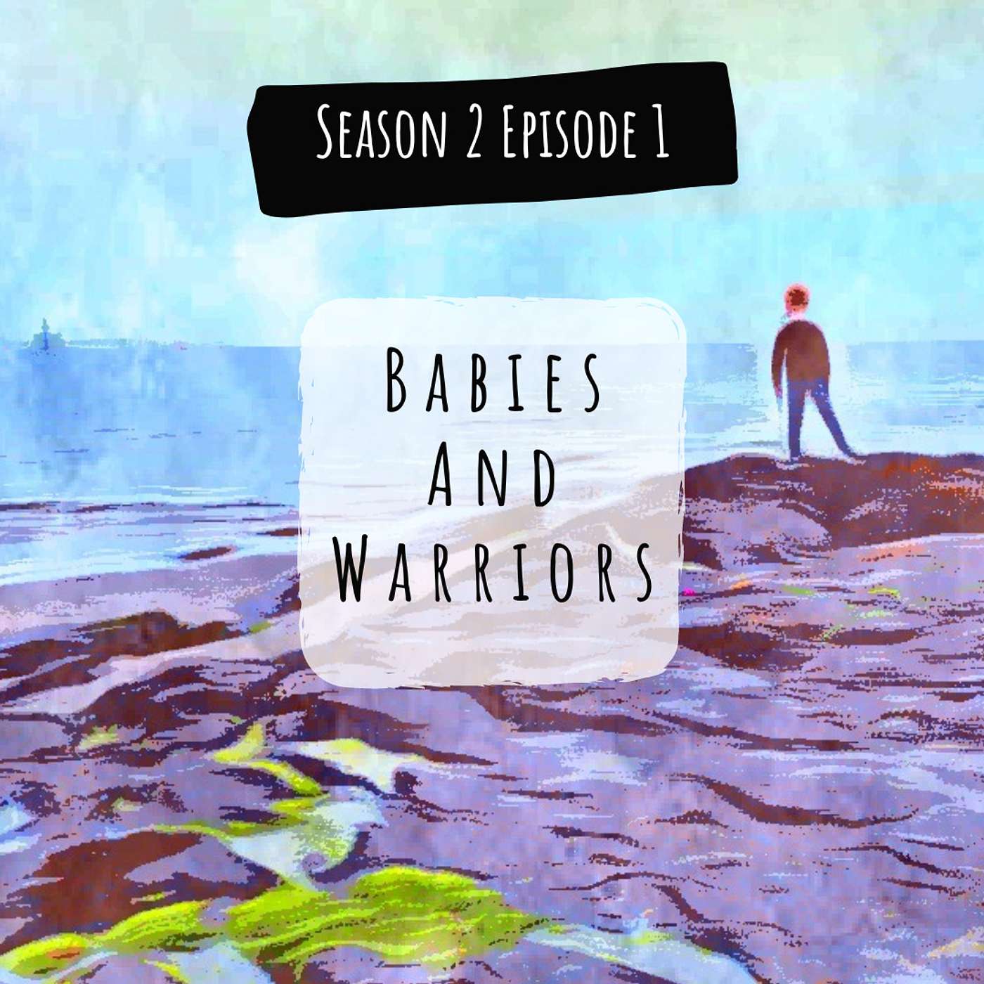 Babies and Warriors episode artwork