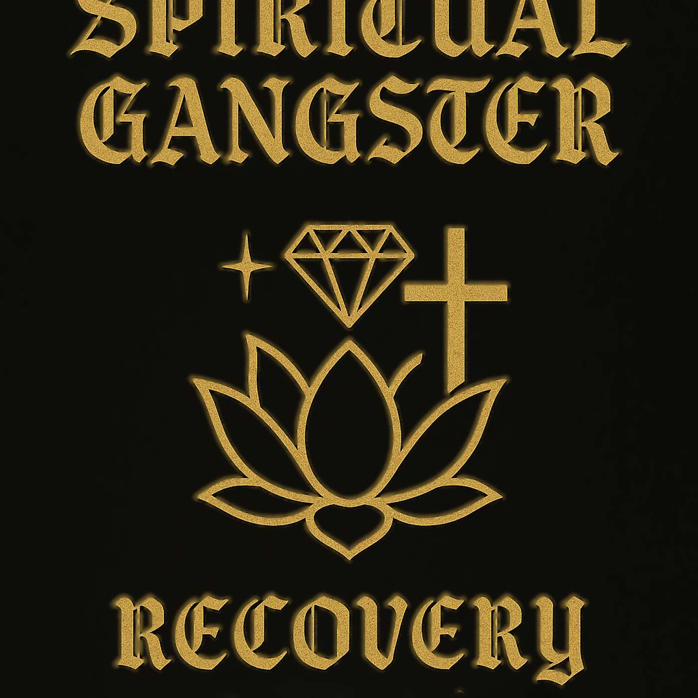 Spiritual Gangster Recovery Podcast cover art