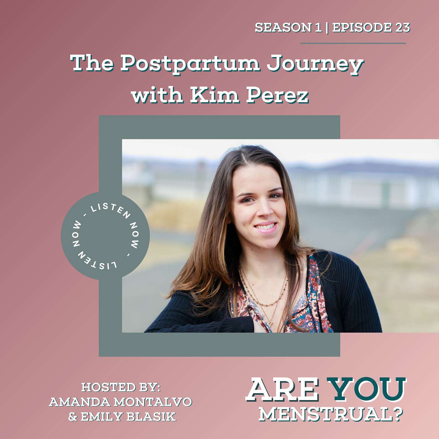 The Postpartum Journey with Kim Perez