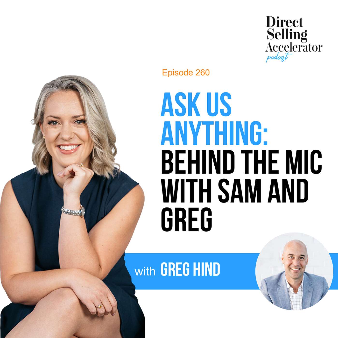 EP 260: Ask us anything: Behind the mic with Sam and Greg episode artwork