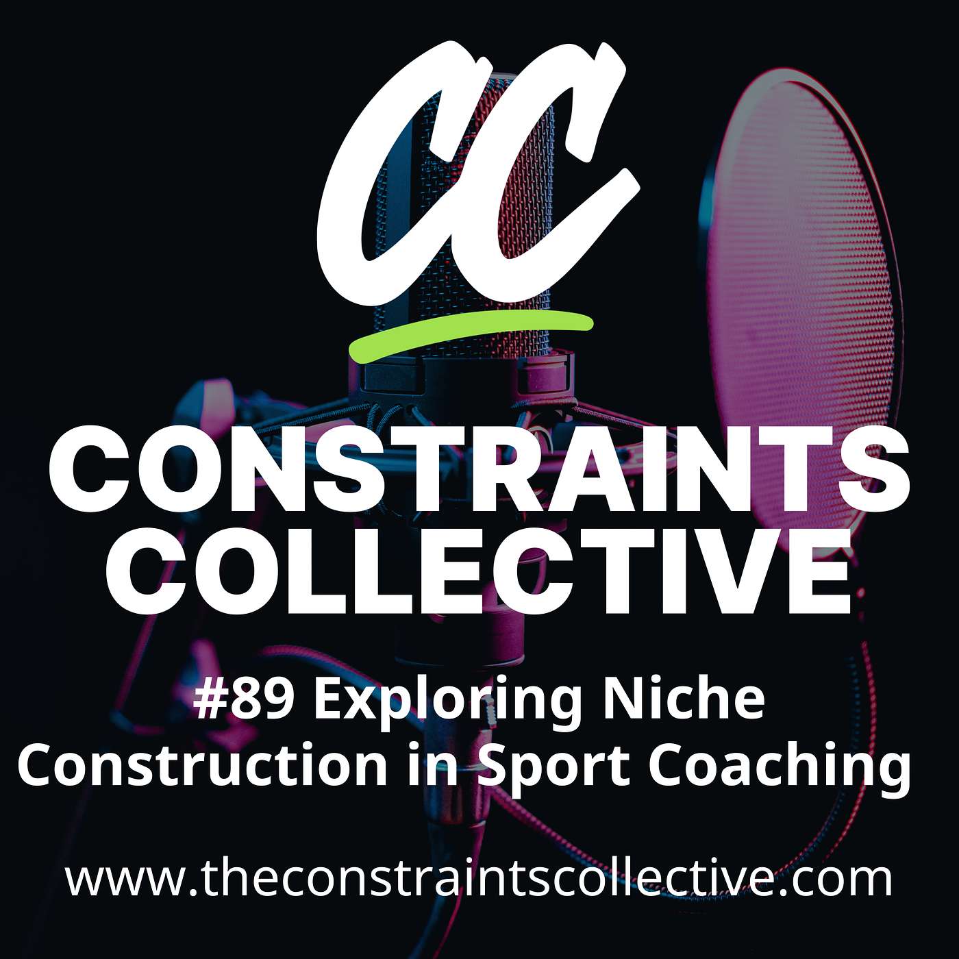 #89 Exploring Niche Construction in Sport Coaching #89 Exploring Niche Construction in Sport Coaching