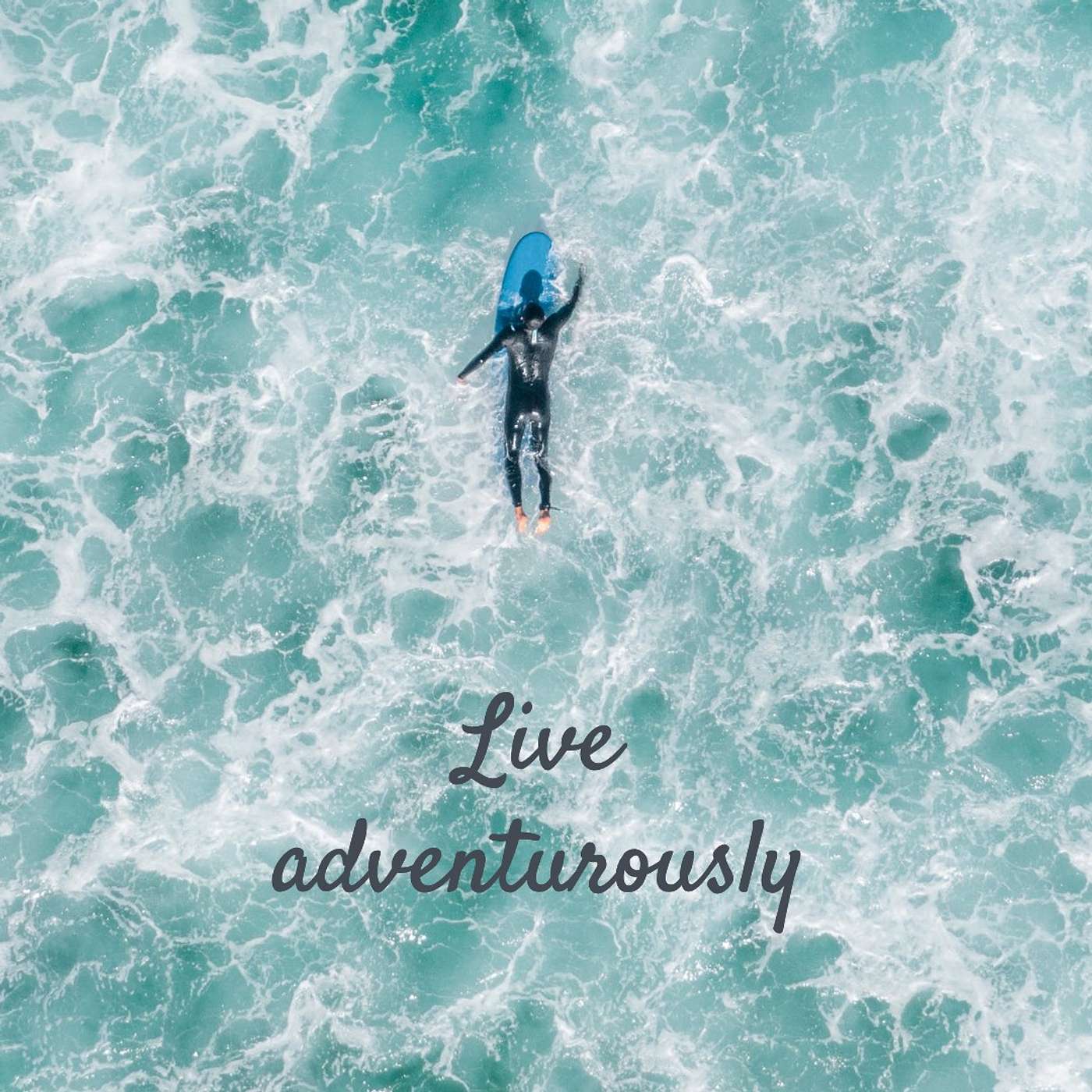 #194 Live adventurously episode artwork