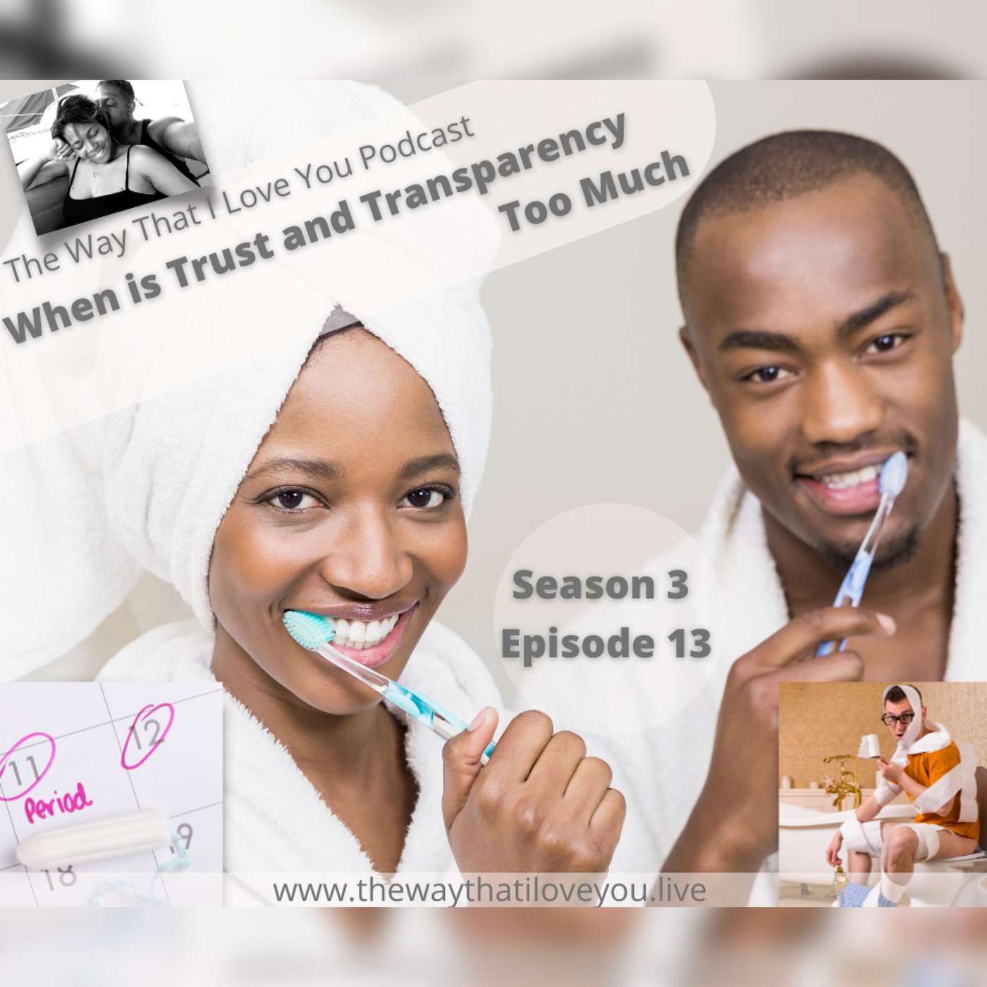 The Way That I Love You Podcast