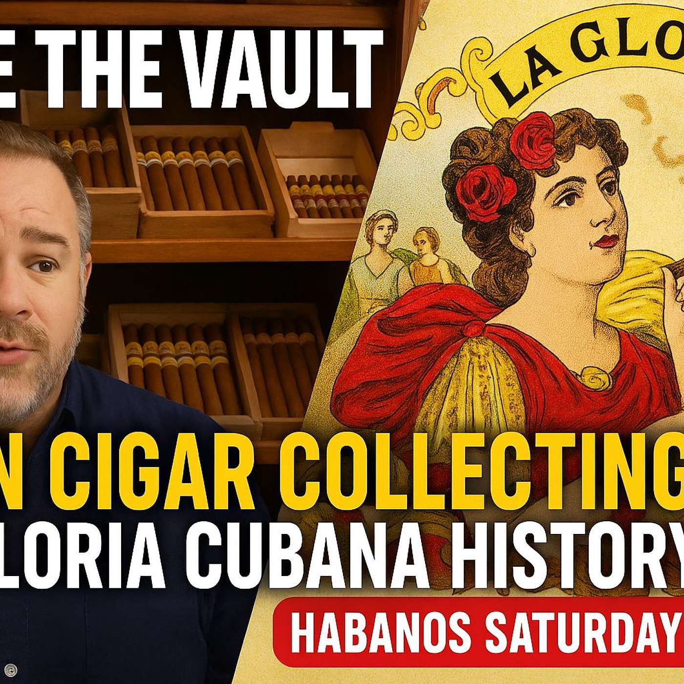 La Gloria Cubana  Inside the Vault: Urs and AJ Patel on Cuban Cigar Collecting | Habanos Saturday, Ep 819,