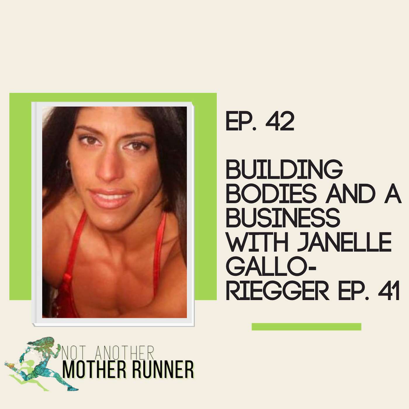 Building Bodies and a Business with Janelle Gallo-Riegger episode artwork