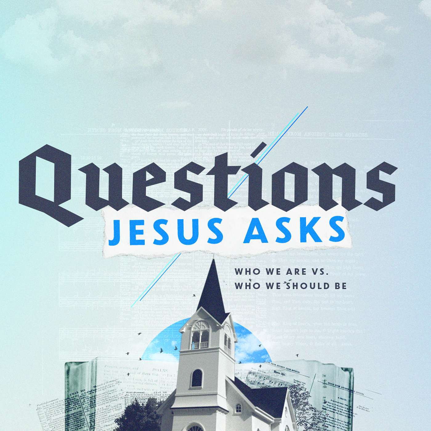 Questions Jesus Asks: Week Nine episode artwork