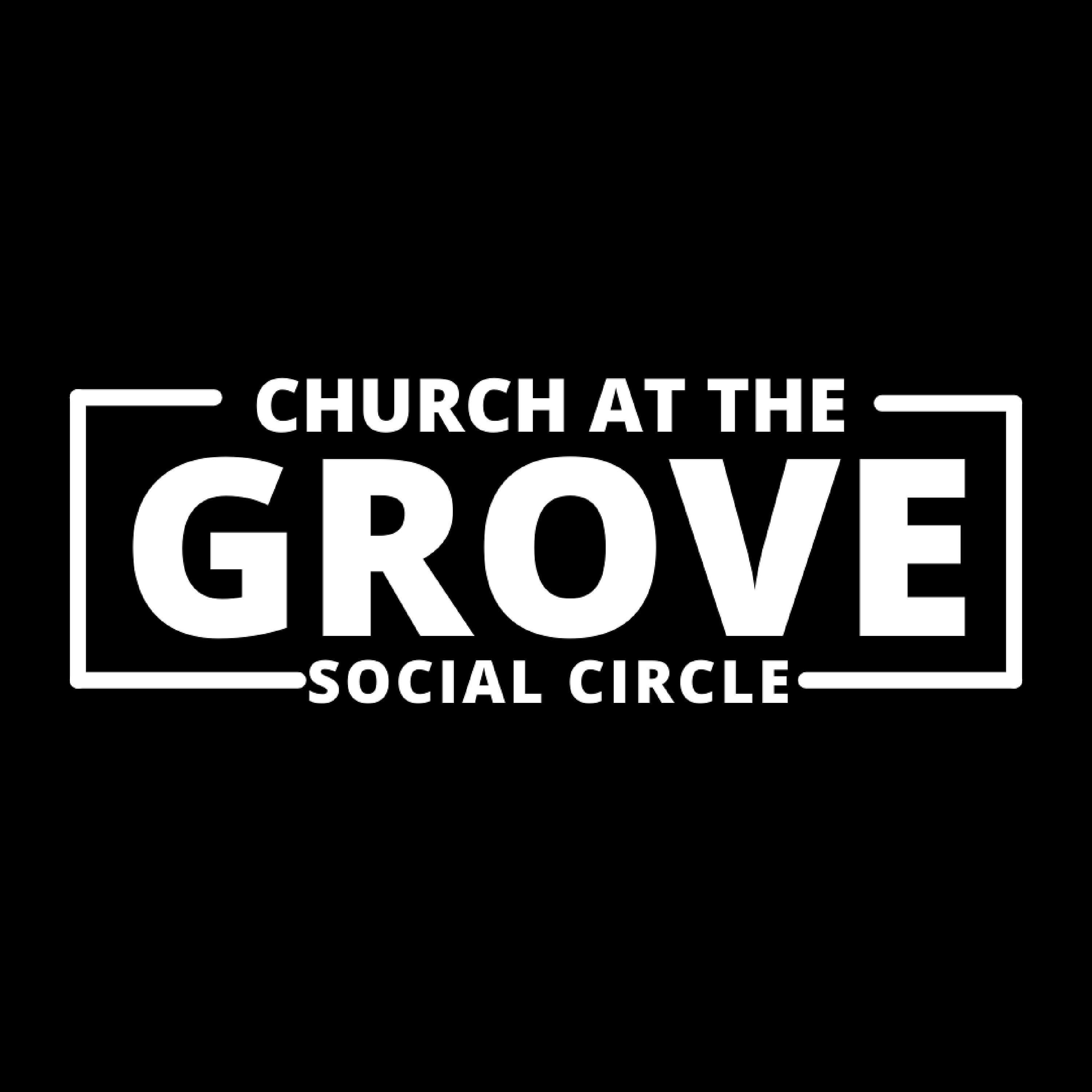 Church at the Grove - Social Circle Campus podcast artwork
