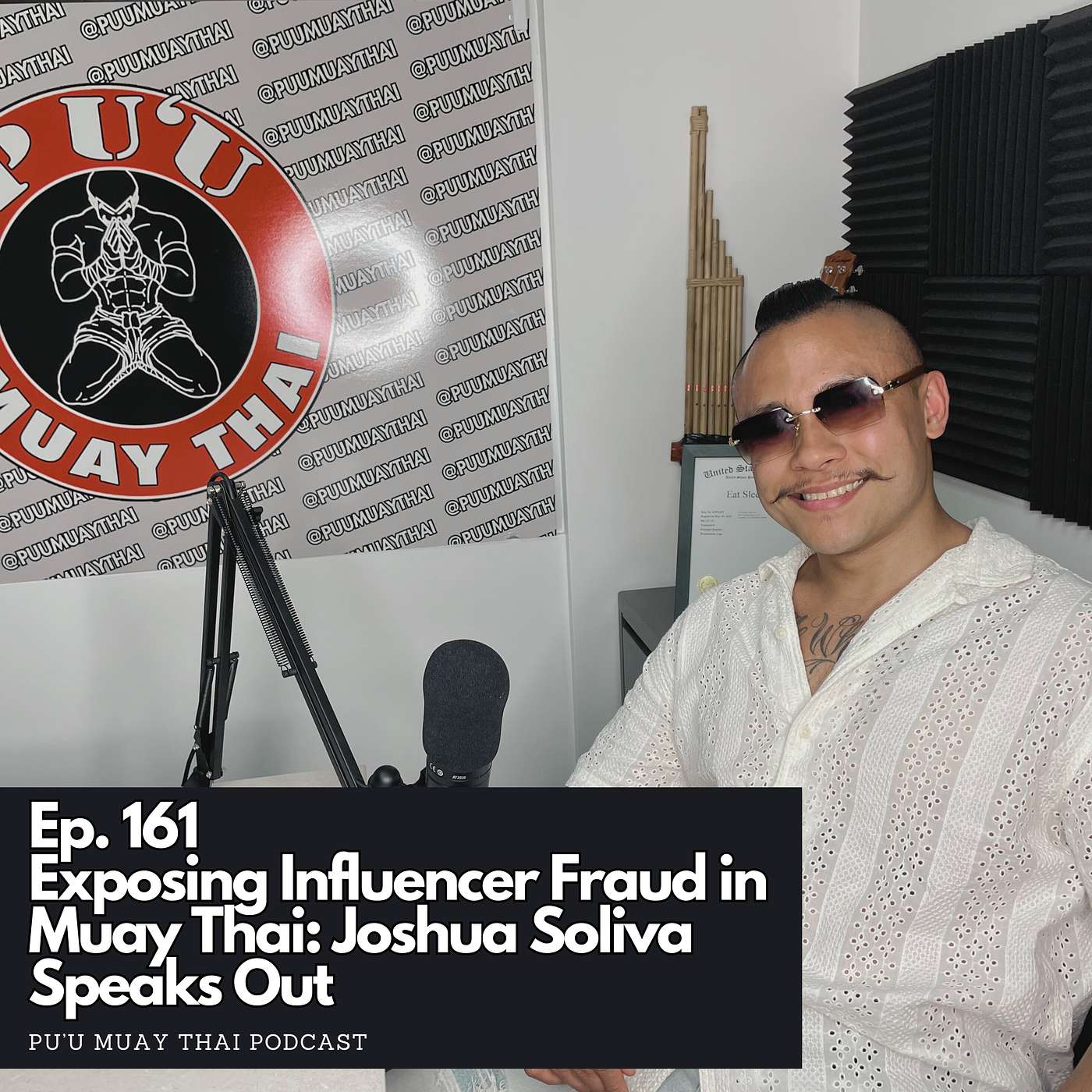 Ep. 161 - Exposing Influencer Fraud in Muay Thai: Joshua Soliva Speaks Out