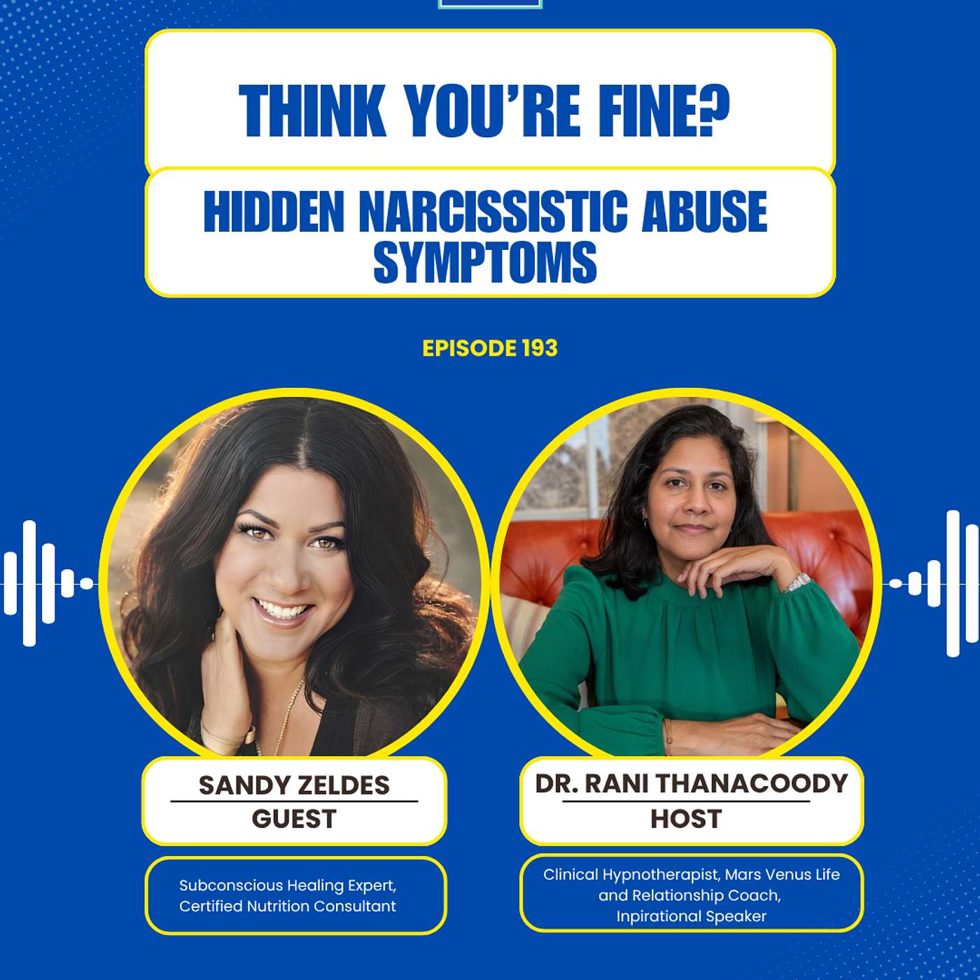 Episode 193: Think You’re Fine? Hidden Narcissistic Abuse Symptoms with Sandy Zeldes episode artwork