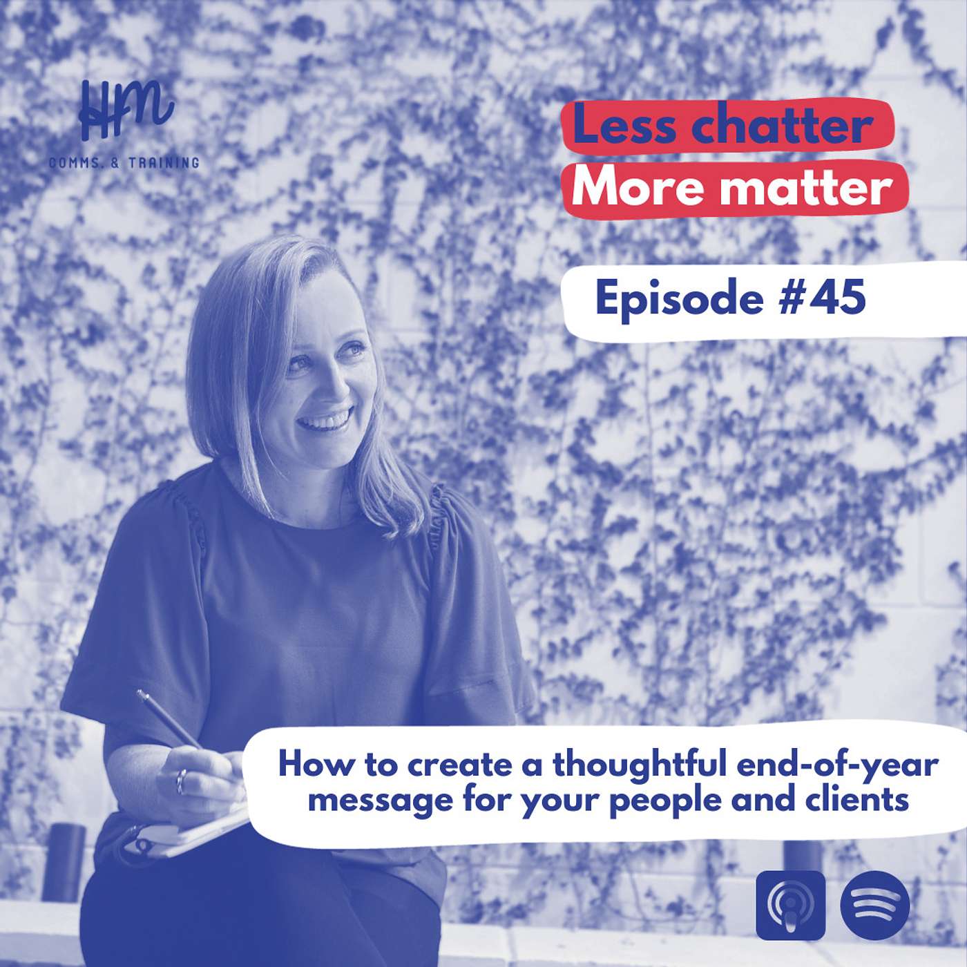 #45 How to create a thoughtful end-of-year message for your people and clients