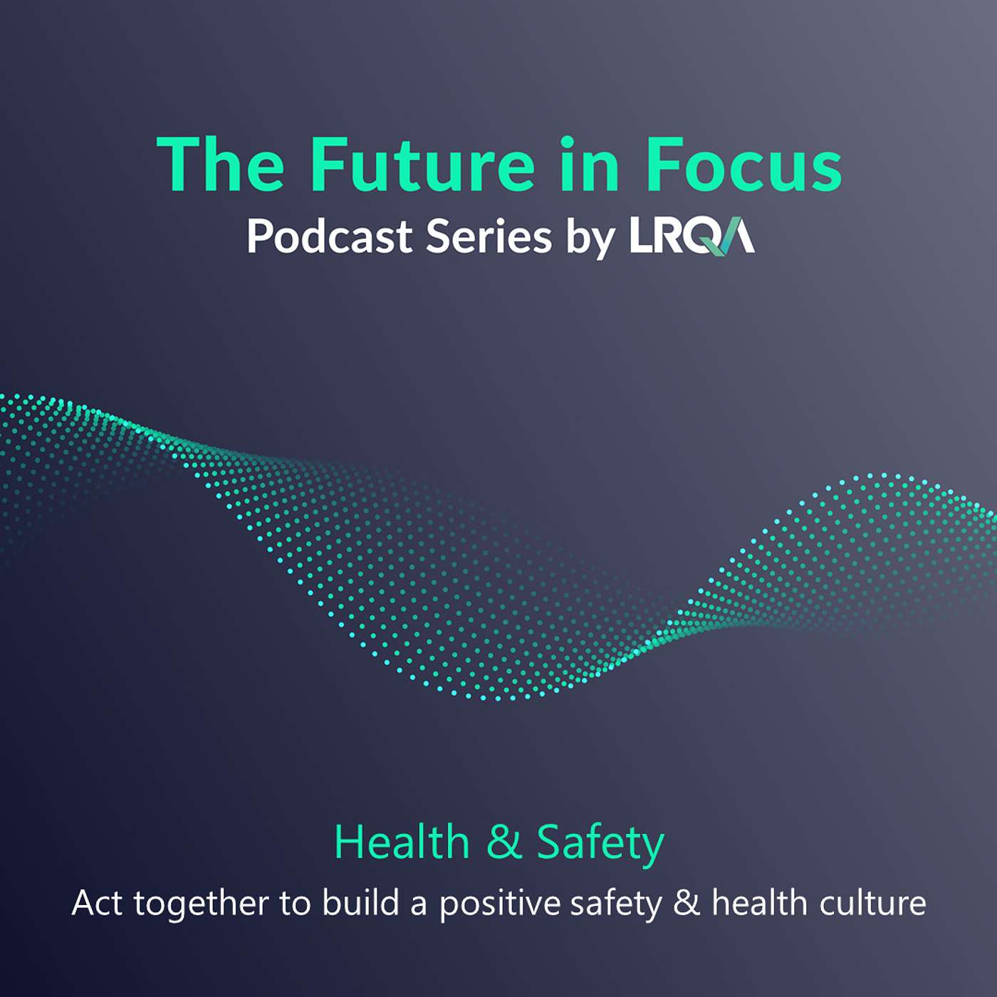 Future in Focus by LRQA