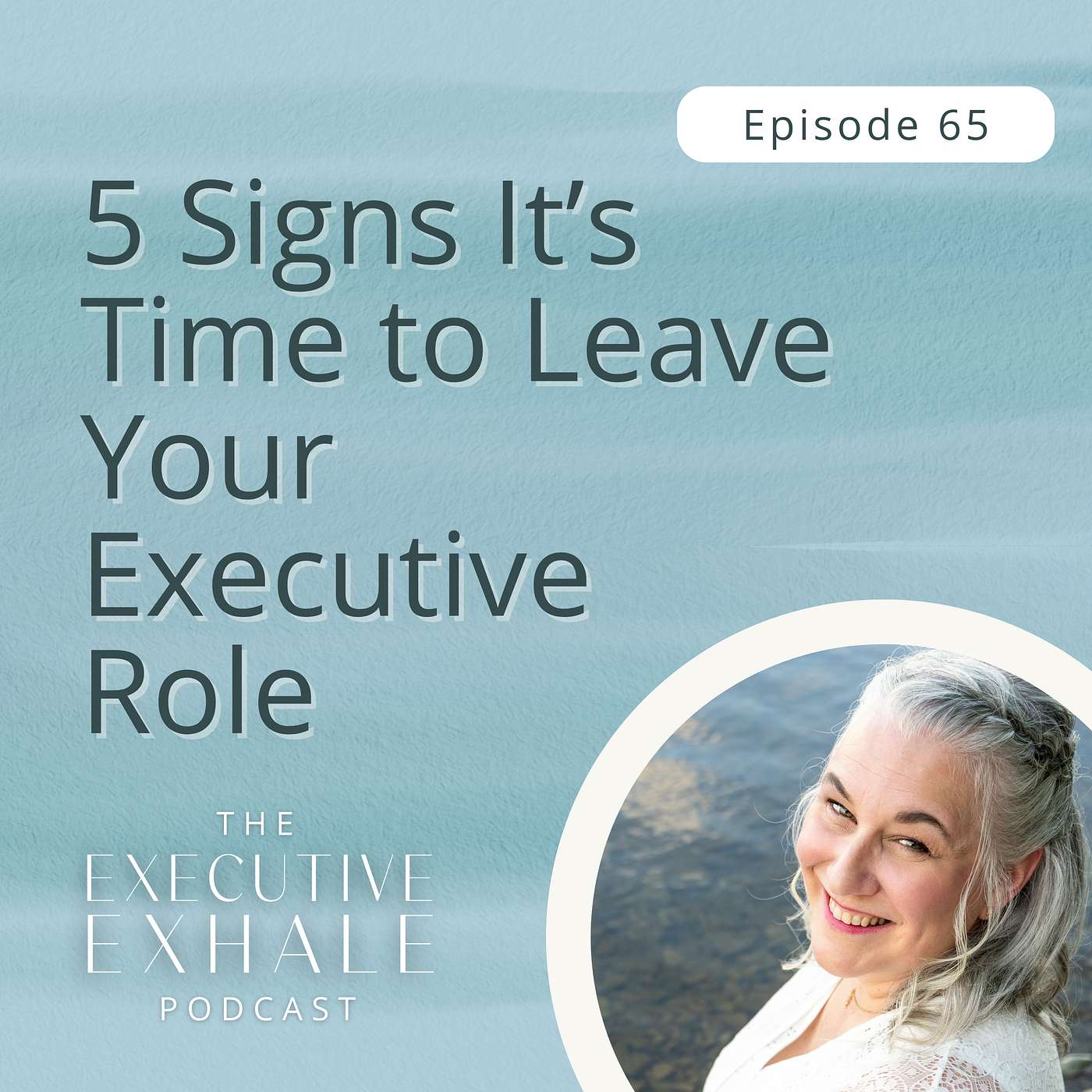 The Executive Exhale Podcast