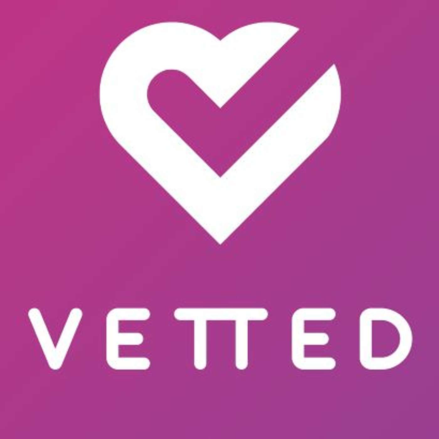 VETTED