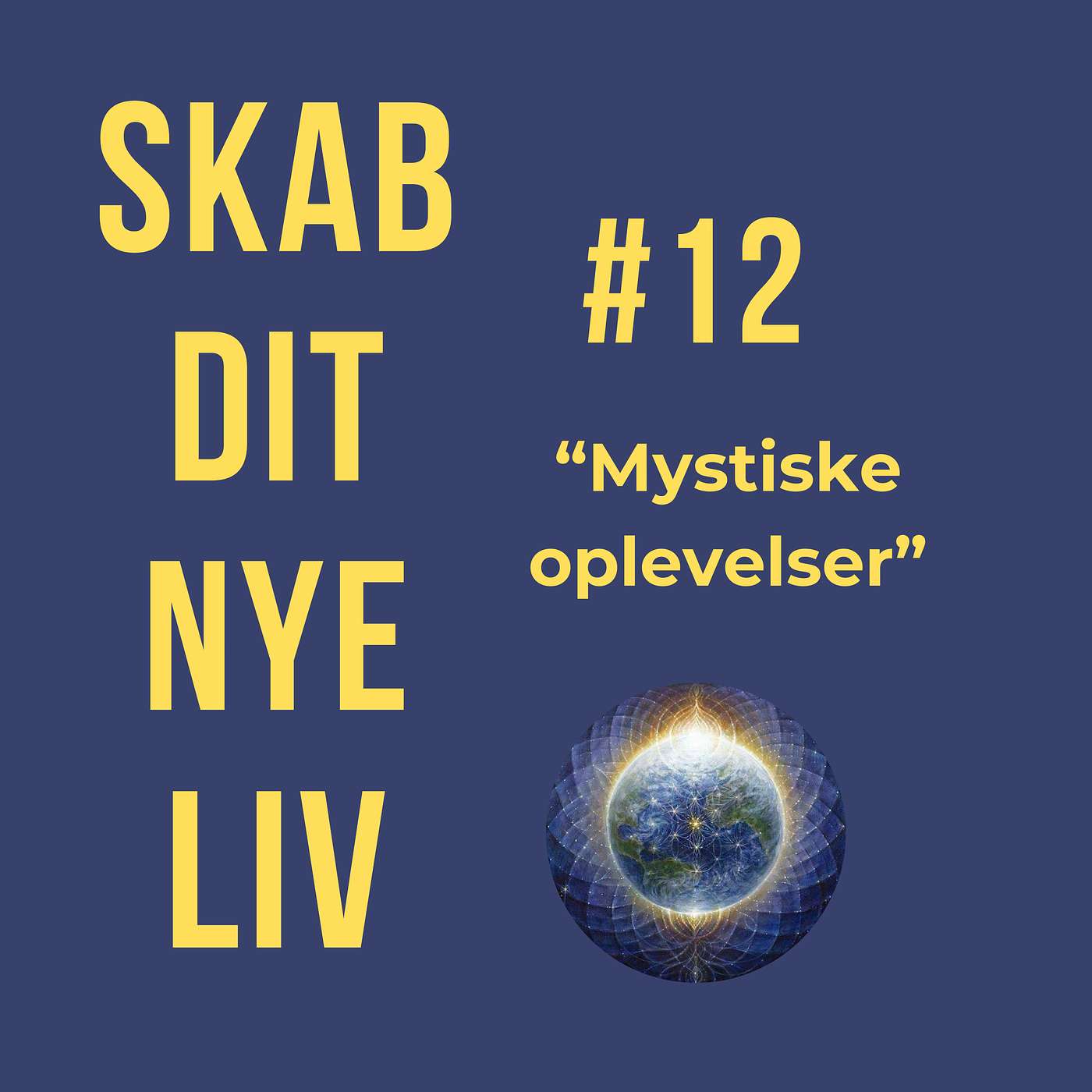 Skab dit nye liv - en podcast om Joe Dispenza-metoden