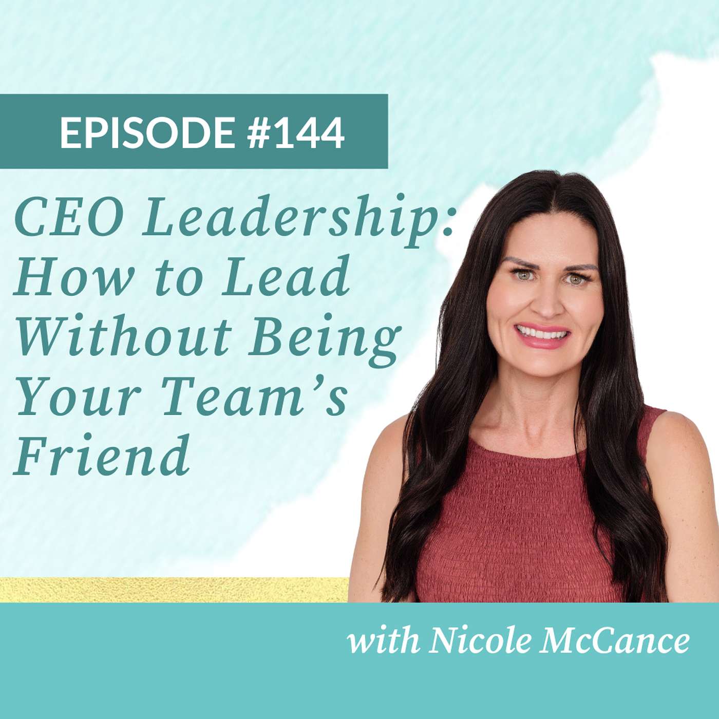 CEO Leadership: How to Lead Without Being Your Team’s Friend CEO Leadership: How to Lead Without Being Your Team’s Friend
