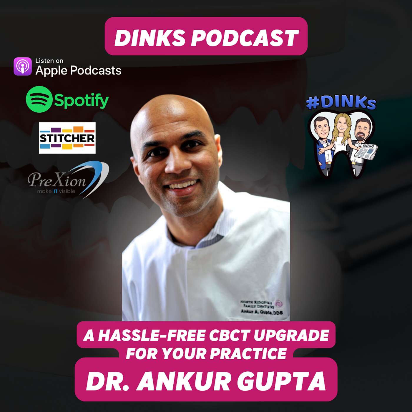 Transitioning to PreXion with Dr. Ankur Gupta on Humpday Happy Hour™
