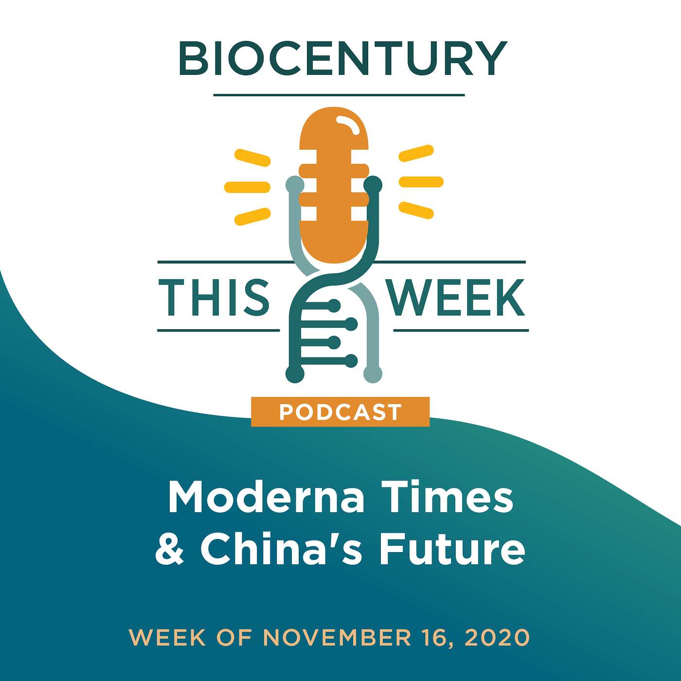 Ep. 32 - Moderna Times & China's Future