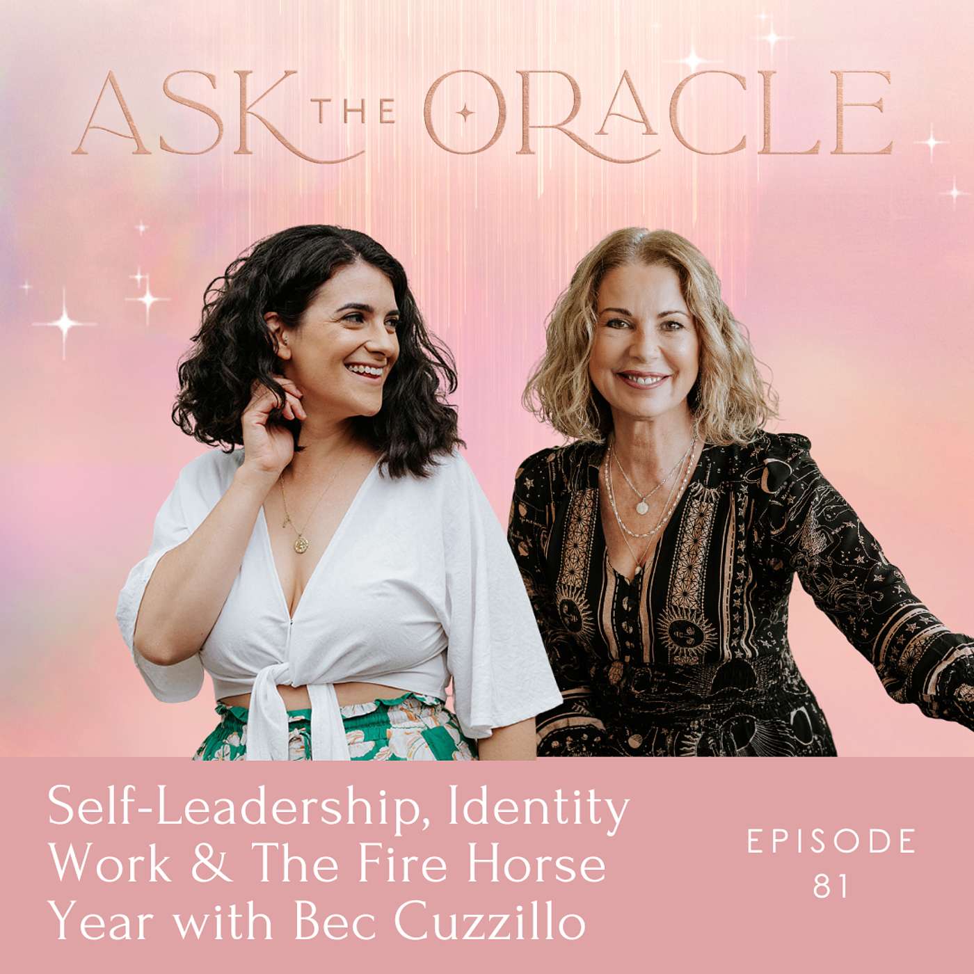 Self-Leadership, Identity Work & The Fire Horse Year with Bec Cuzzillo Self-Leadership, Identity Work & The Fire Horse Year with Bec Cuzzillo