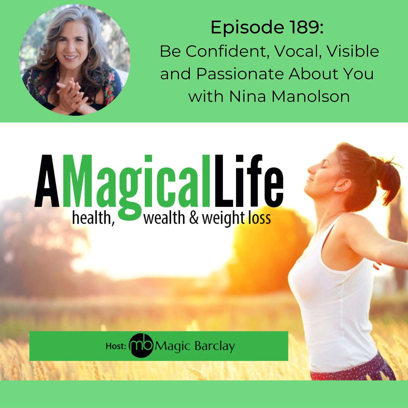 A Magical Life: Health, Wealth, and Weight Loss