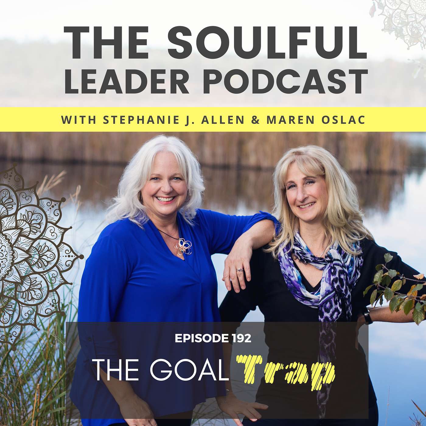 The Goal Trap
