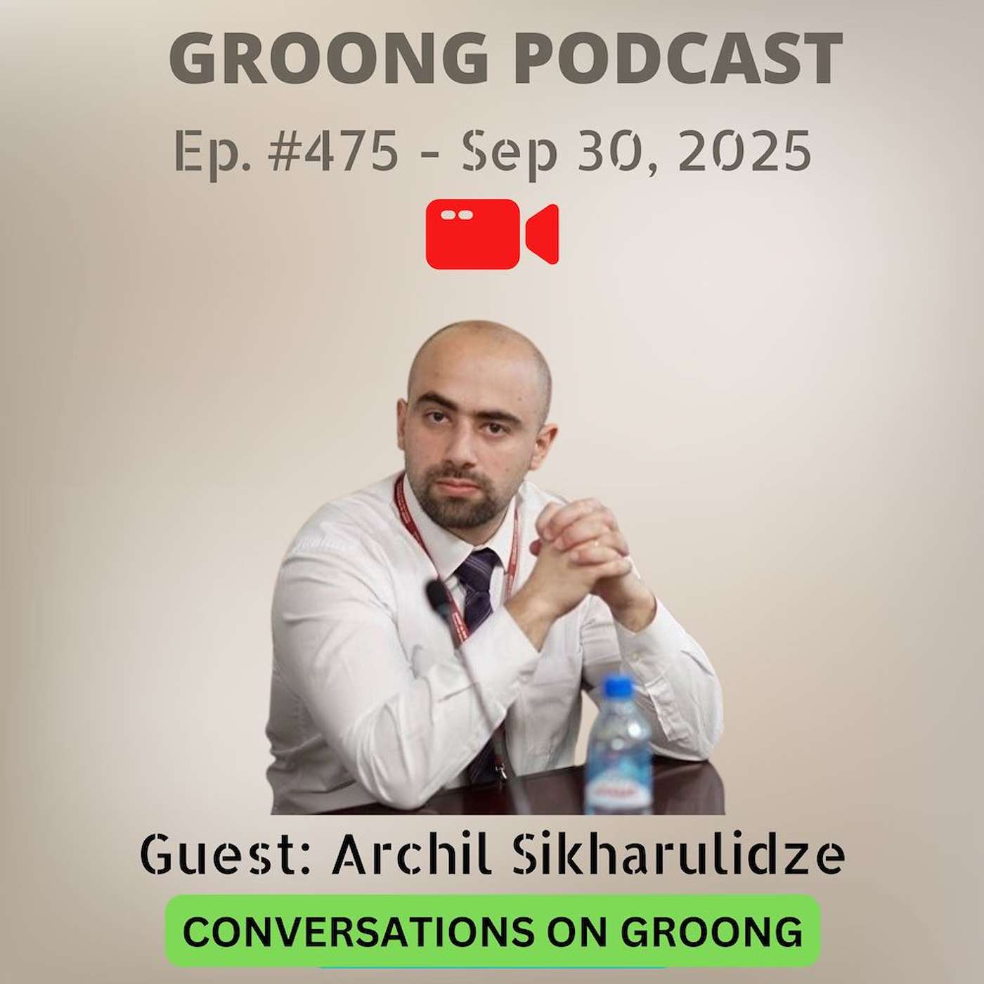 Archil Sikharulidze - Georgian Municipal Elections 2025 | Ep 475, Sep 30, 2025