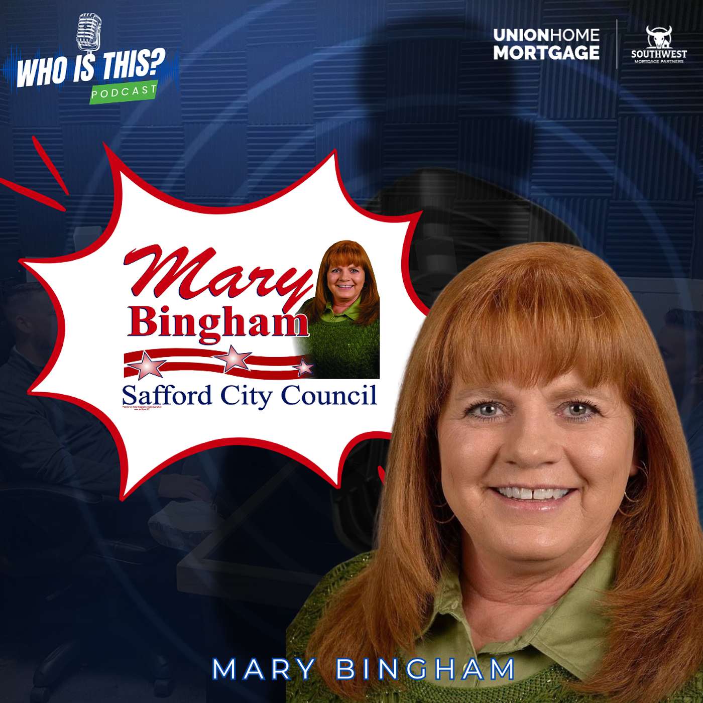 S2, Ep.38- Mary Bingham on Safford's Future, Responsible Growth & City Leadership episode artwork