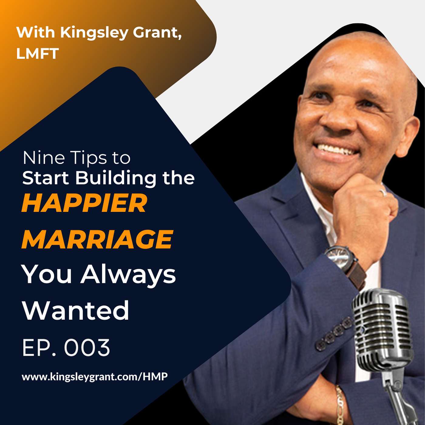 HMP003 Nine Tips To Start Building the HAPPIER MARRIAGE You Always Wanted