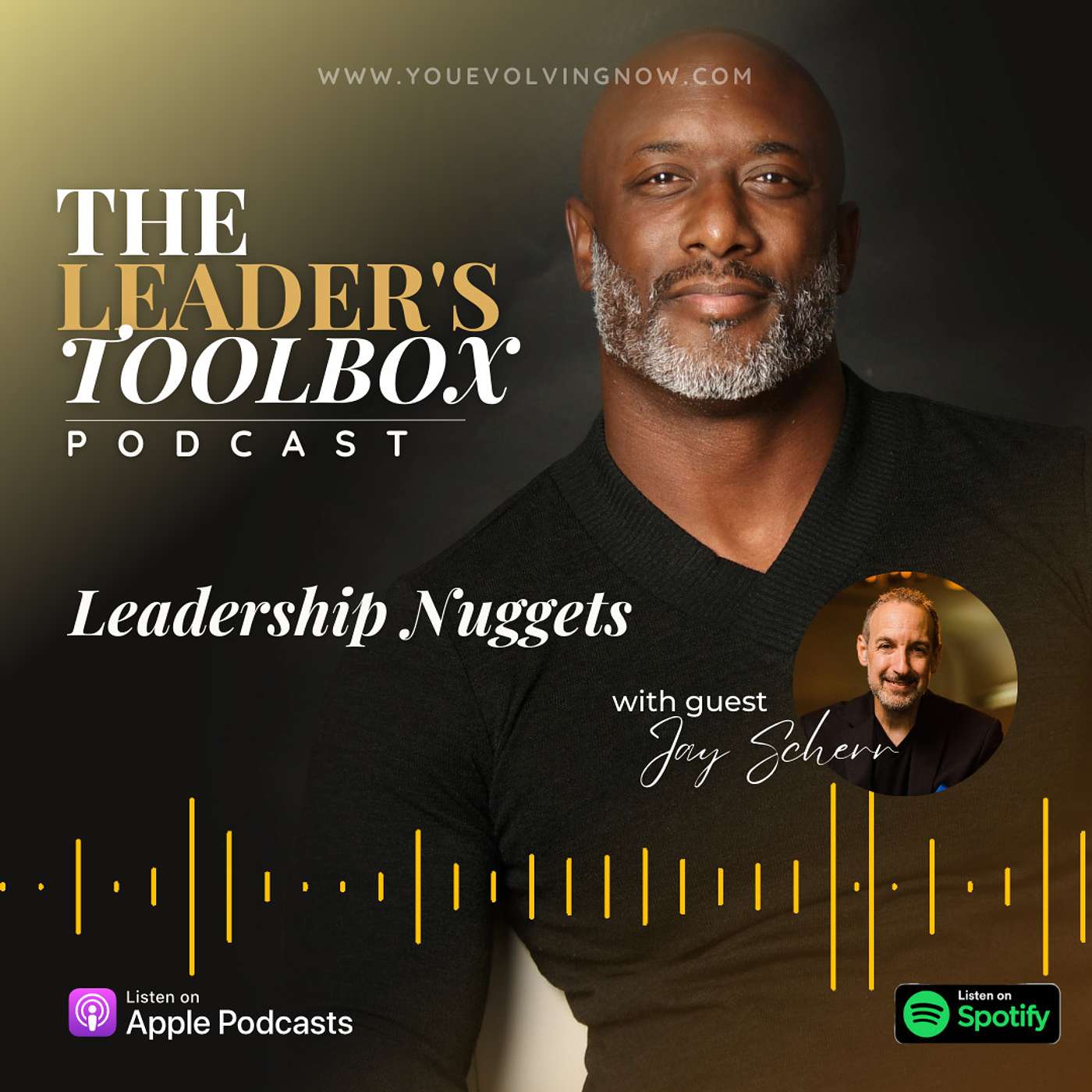 Leadership Nuggets with Special Guest, Jay Scherr!