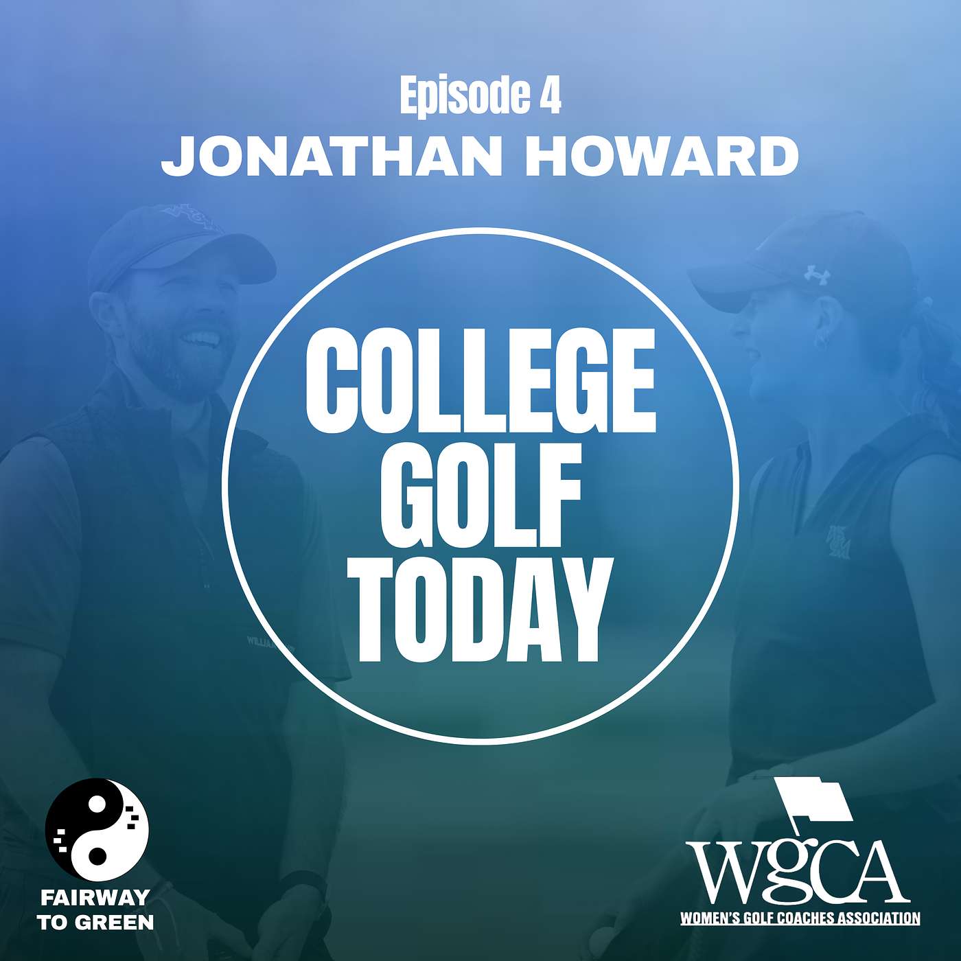 Jonathan Howard | William & Mary Women's Golf episode artwork