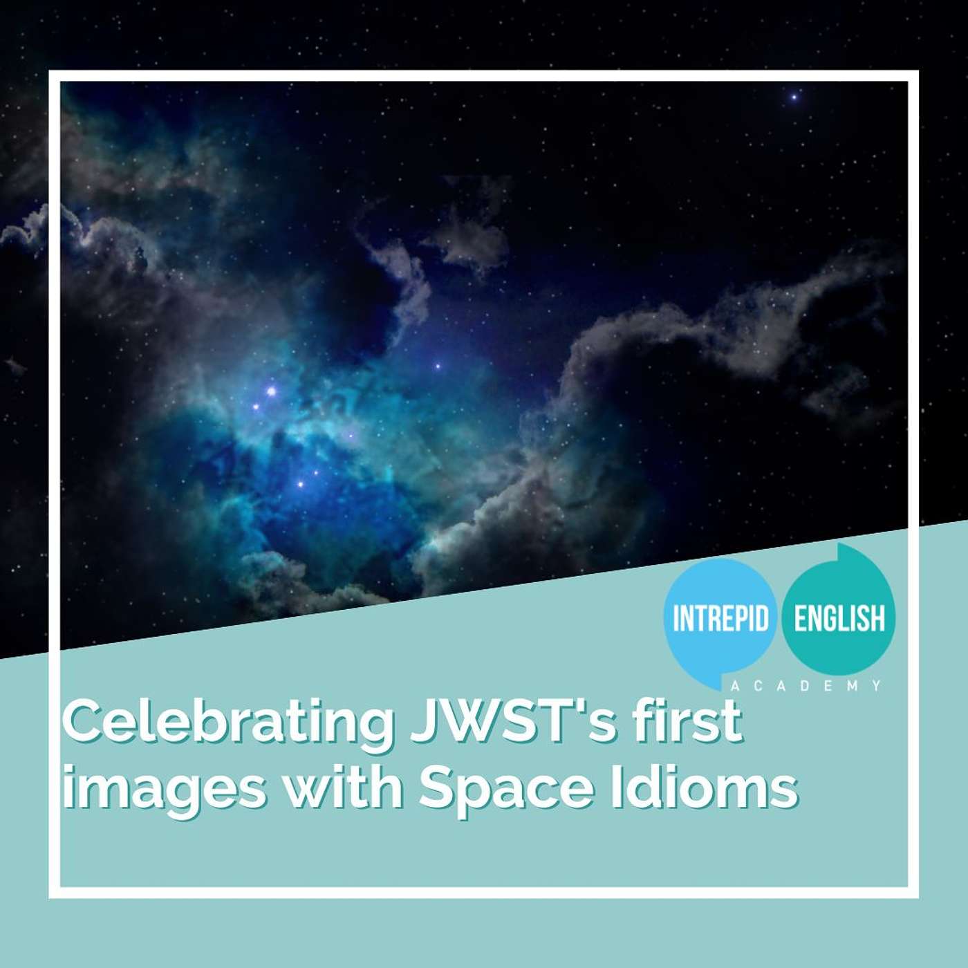Celebrating JWST's first images with Space Idioms! 🚀👩‍🚀🌖