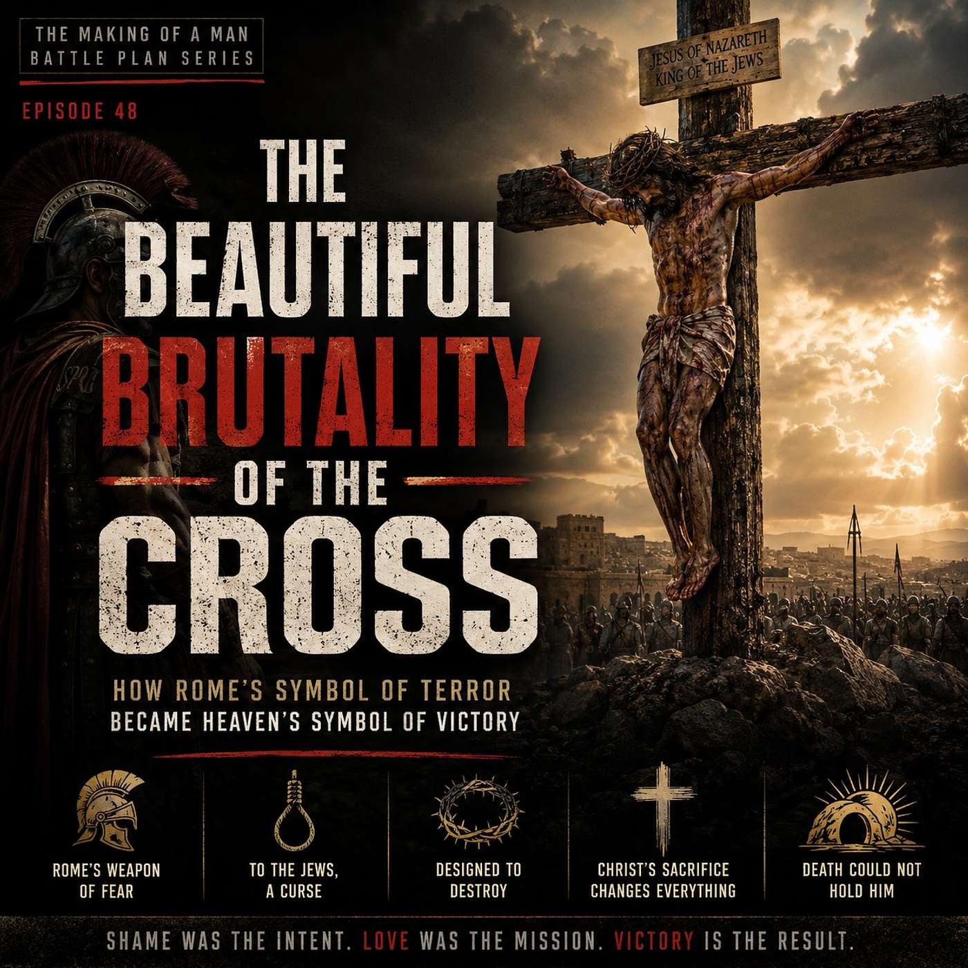 The Beautiful Brutality of the Cross episode artwork