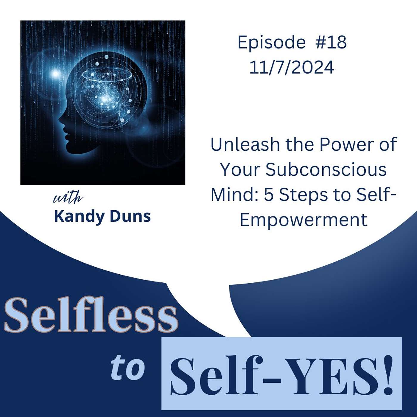 18. Unleash the Power of Your Subconscious Mind: 5 Steps to Self-Empowerment
