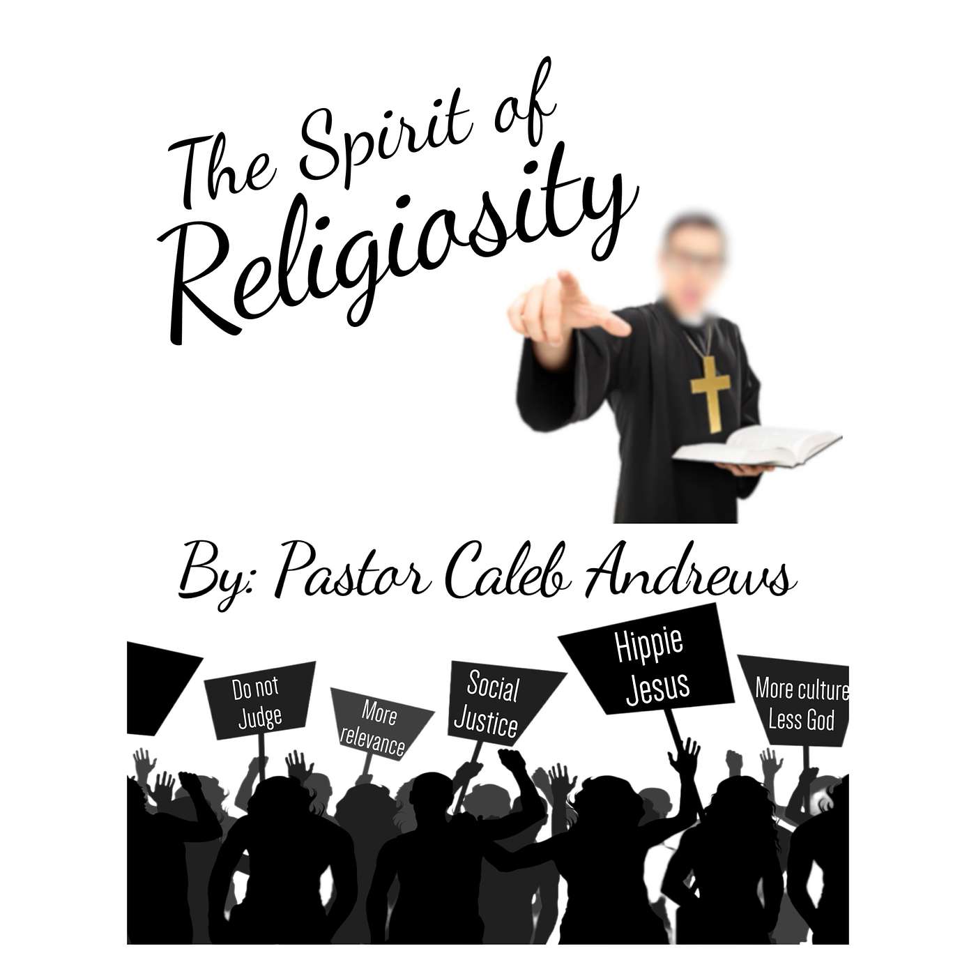 The Spirit of Religiosity - Lesson 2