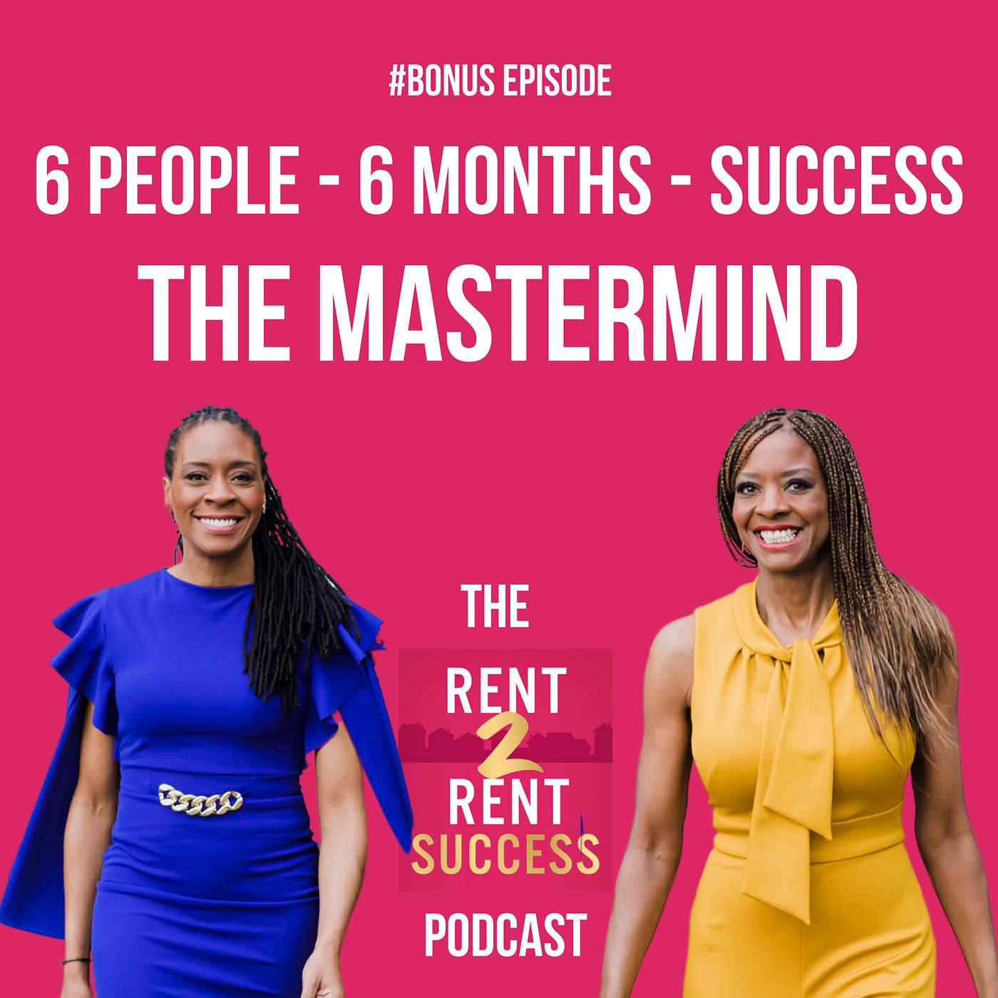 6 People. 6 Months. Success - Introducing The Rent 2 Rent Success Mastermind episode artwork