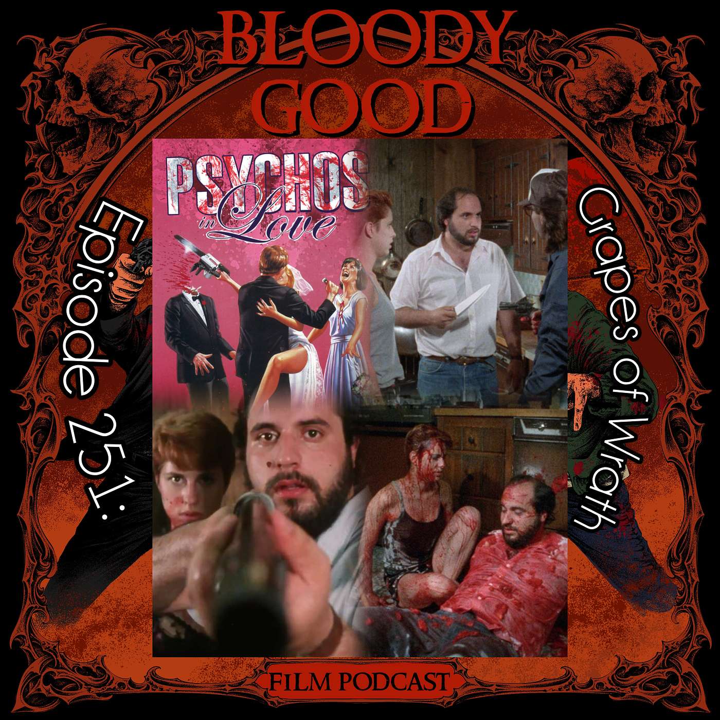 Grapes of Wrath (Psychos in Love) Grapes of Wrath (Psychos in Love)