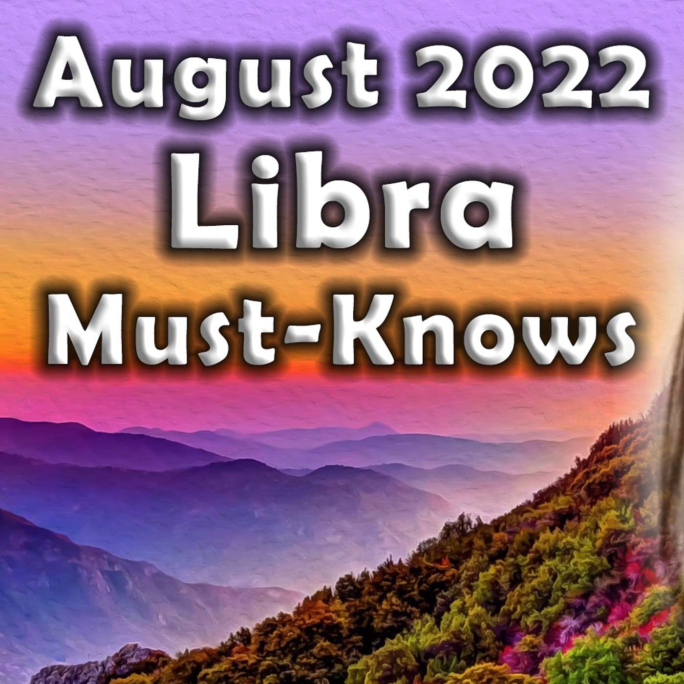 Libra August 2022 Astrology (Must-Knows) Horoscope Forecast