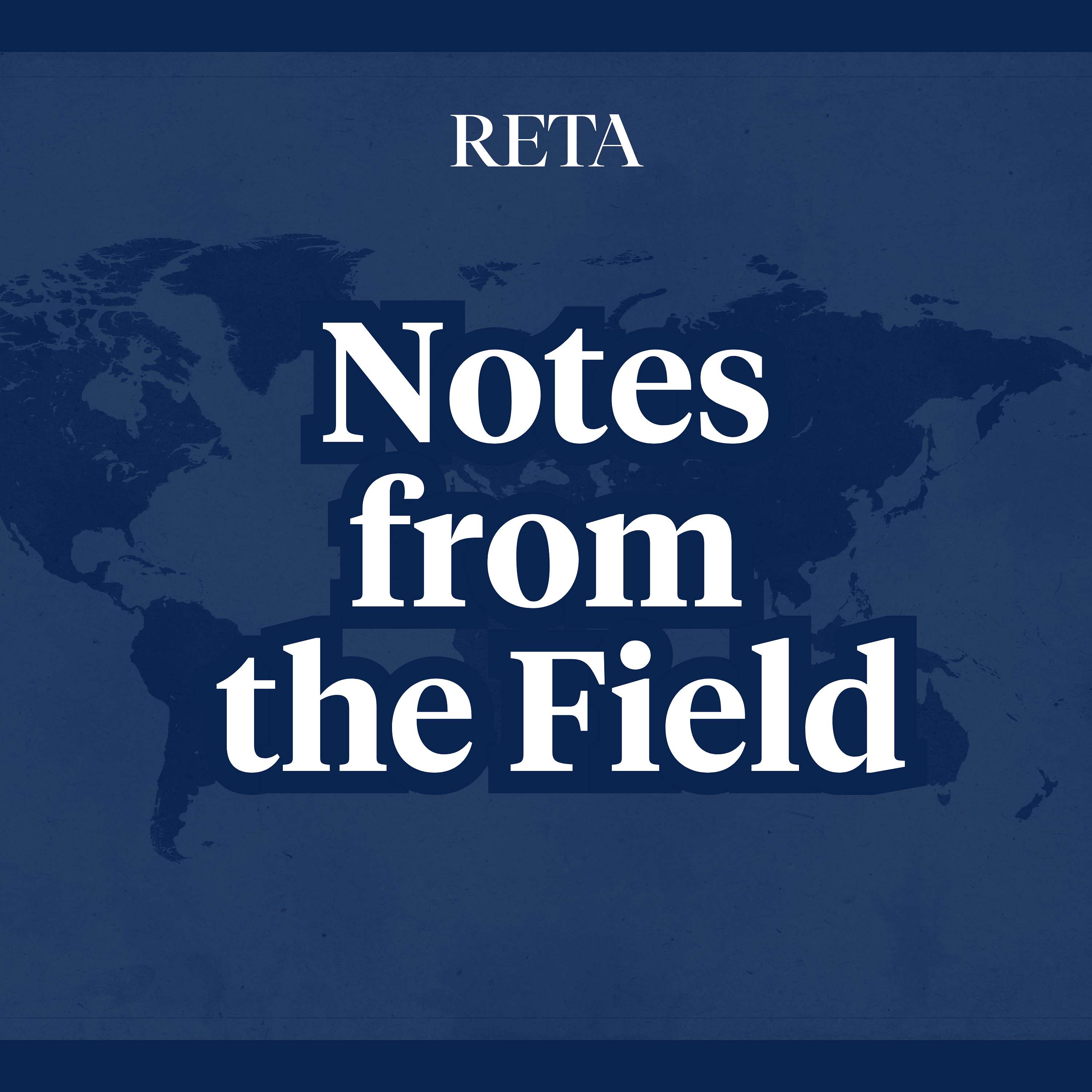 RETA: Notes from the Field